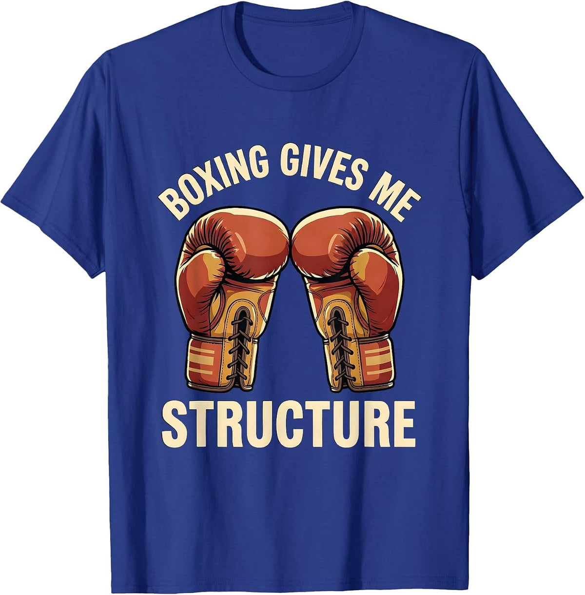 Boxing Gives Me Structure Vintage Athletic Boxing Fan Gym T-Shirt - Royal Blue