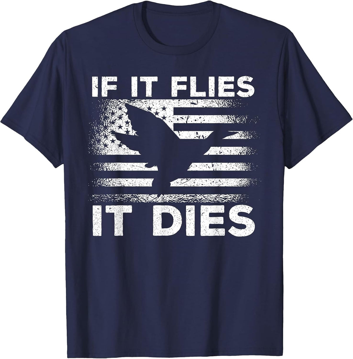 If It Flies It Dies American Flag Duck Hunter T-Shirt - Navy Blue