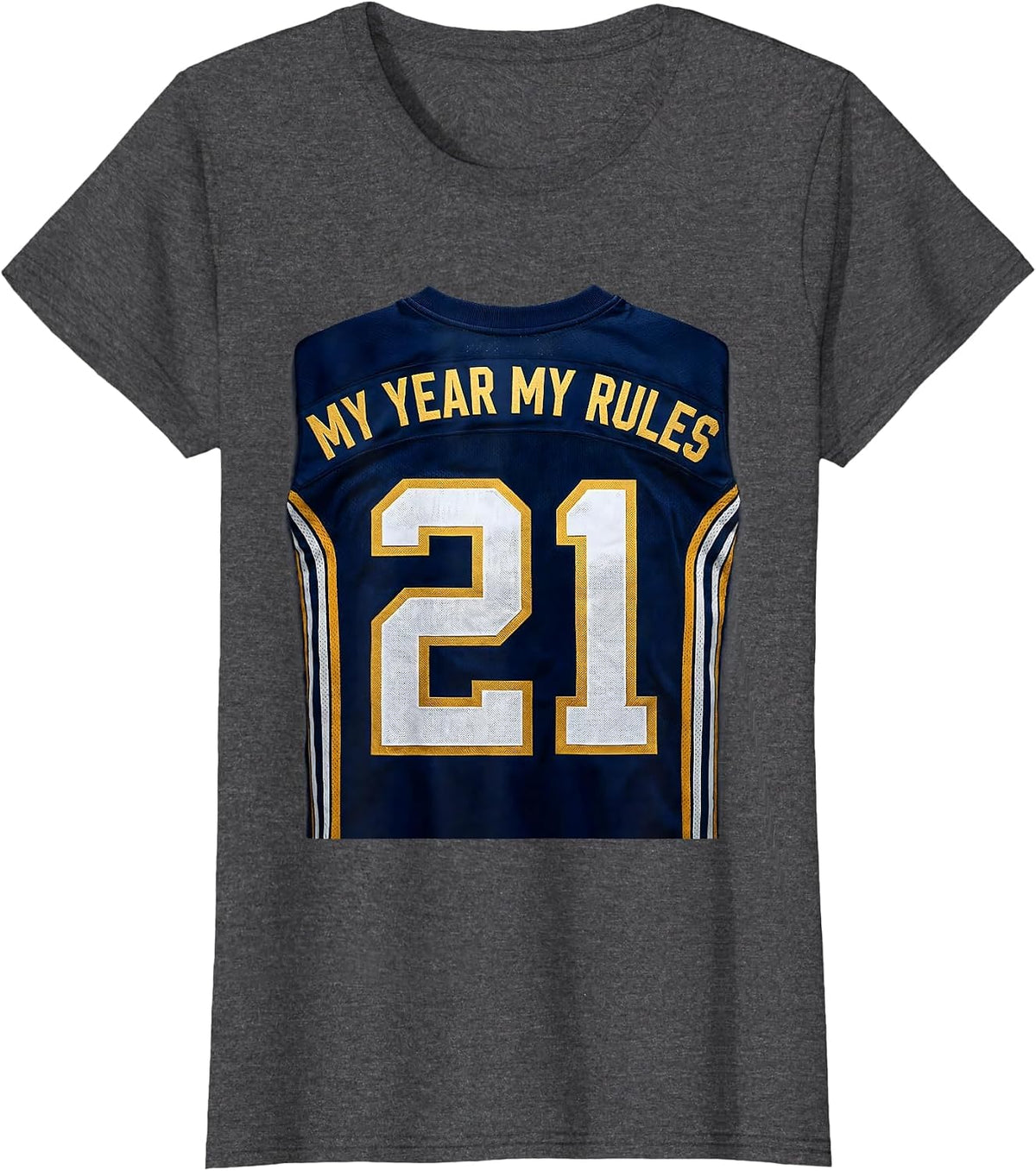 Women's 21st Birthday My Year My Rules Design T-Shirt - Dark Heather Grey