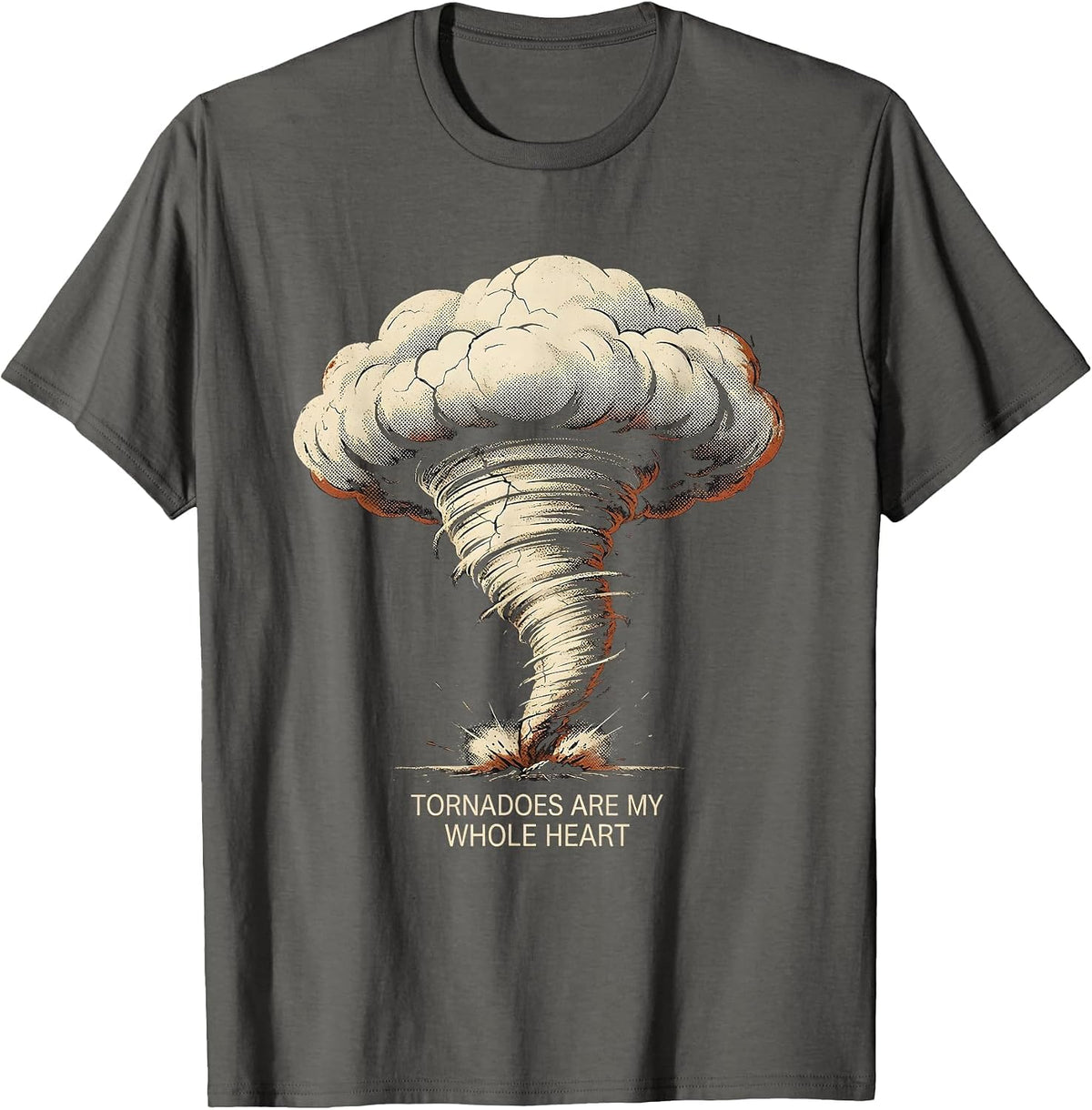 Tornadoes Are My Whole Heart Distressed Storm Chaser T-Shirt - Asphalt Grey