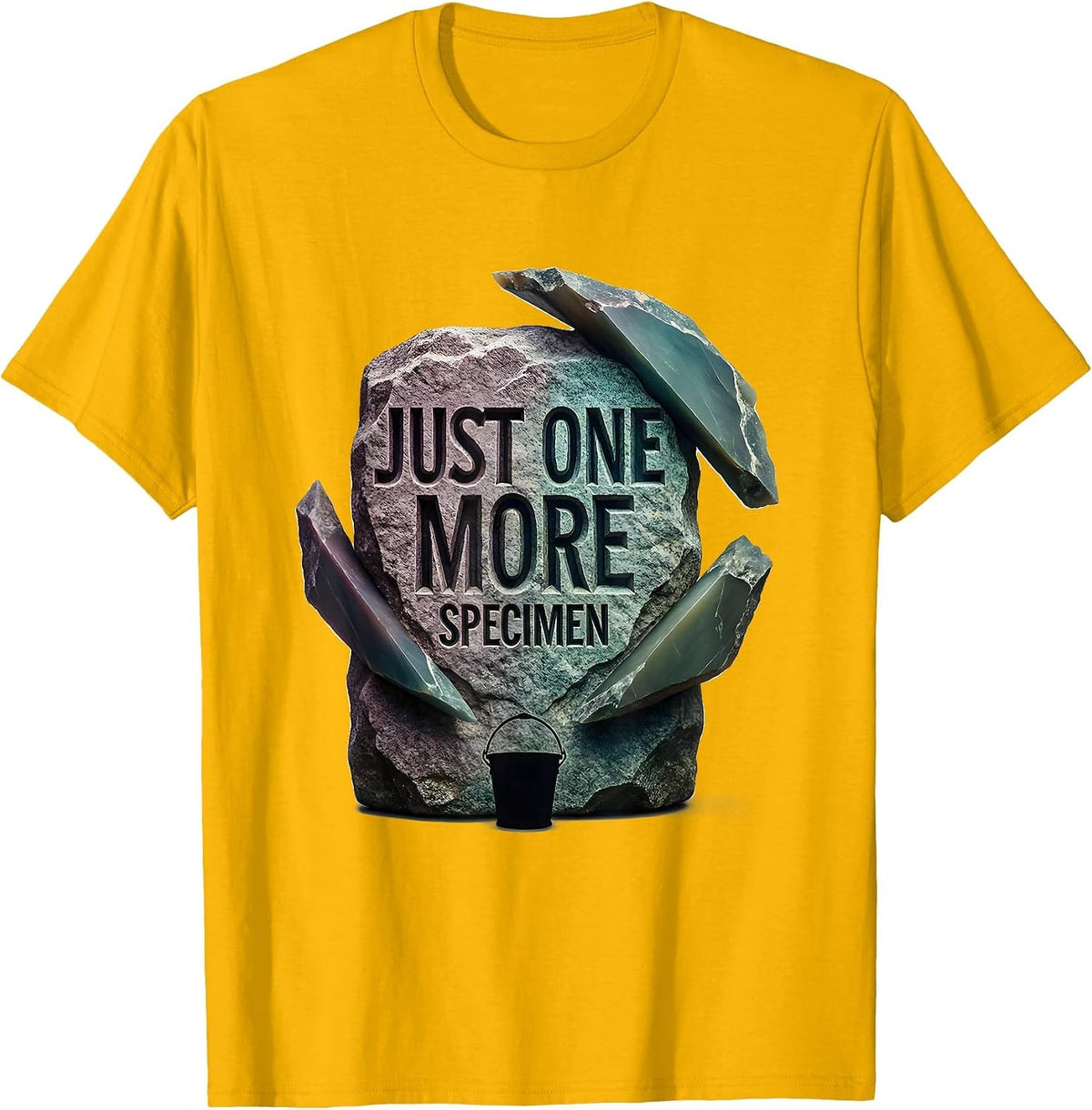 Just One More Specimen Bold Rock Collector Geologist Humor T-Shirt - Golden Yellow