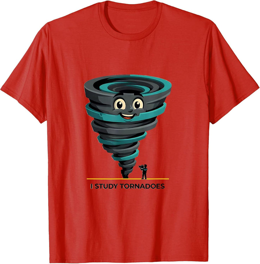 Men's I Study Tornadoes Funny Storm Chaser Meteorology Enthusiast T-Shirt - Red