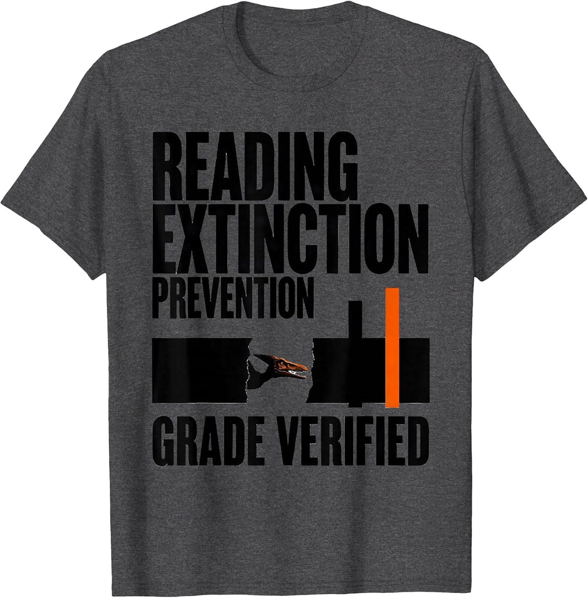 Reading Extinction Prevention Grade Verified Teacher T-Shirt - Dark Heather Grey