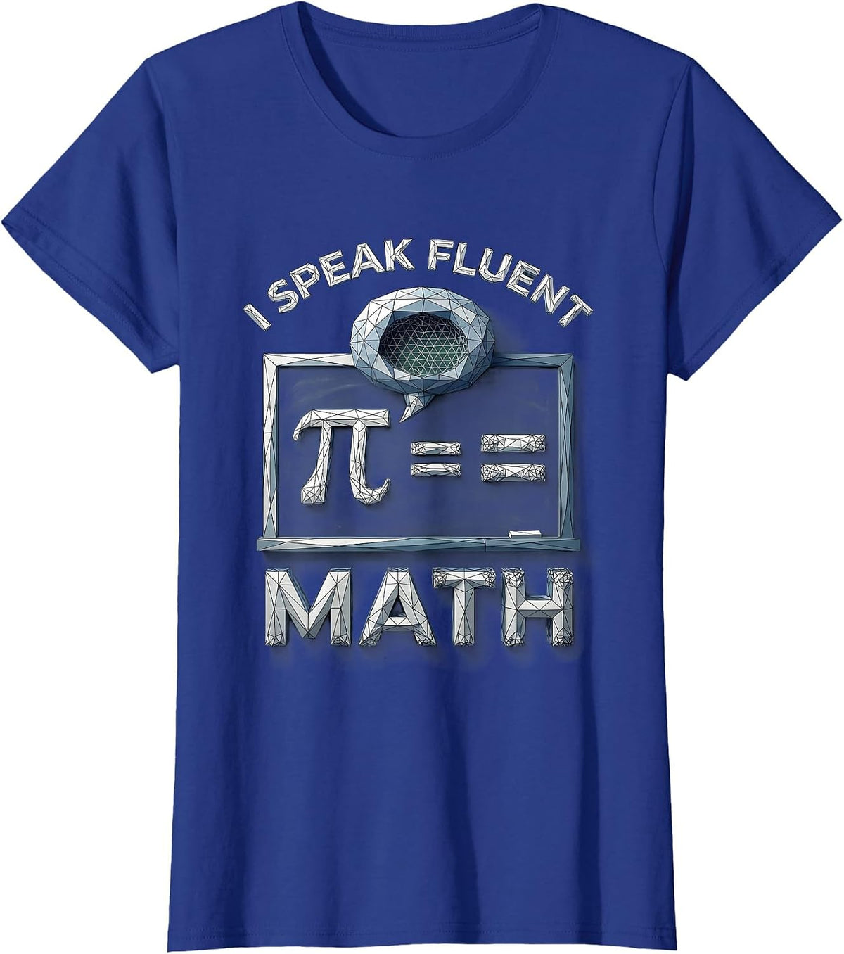 Women's I Speak Fluent Math Teacher Design T-Shirt - Royal Blue