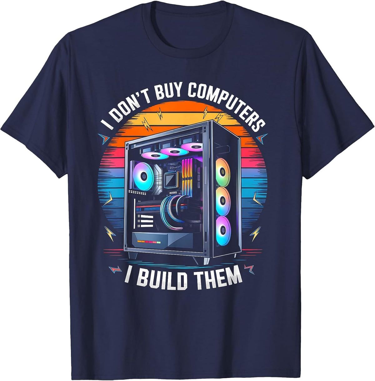 I Don't Buy Computers I Build Them PC Builder T-Shirt - Navy Blue
