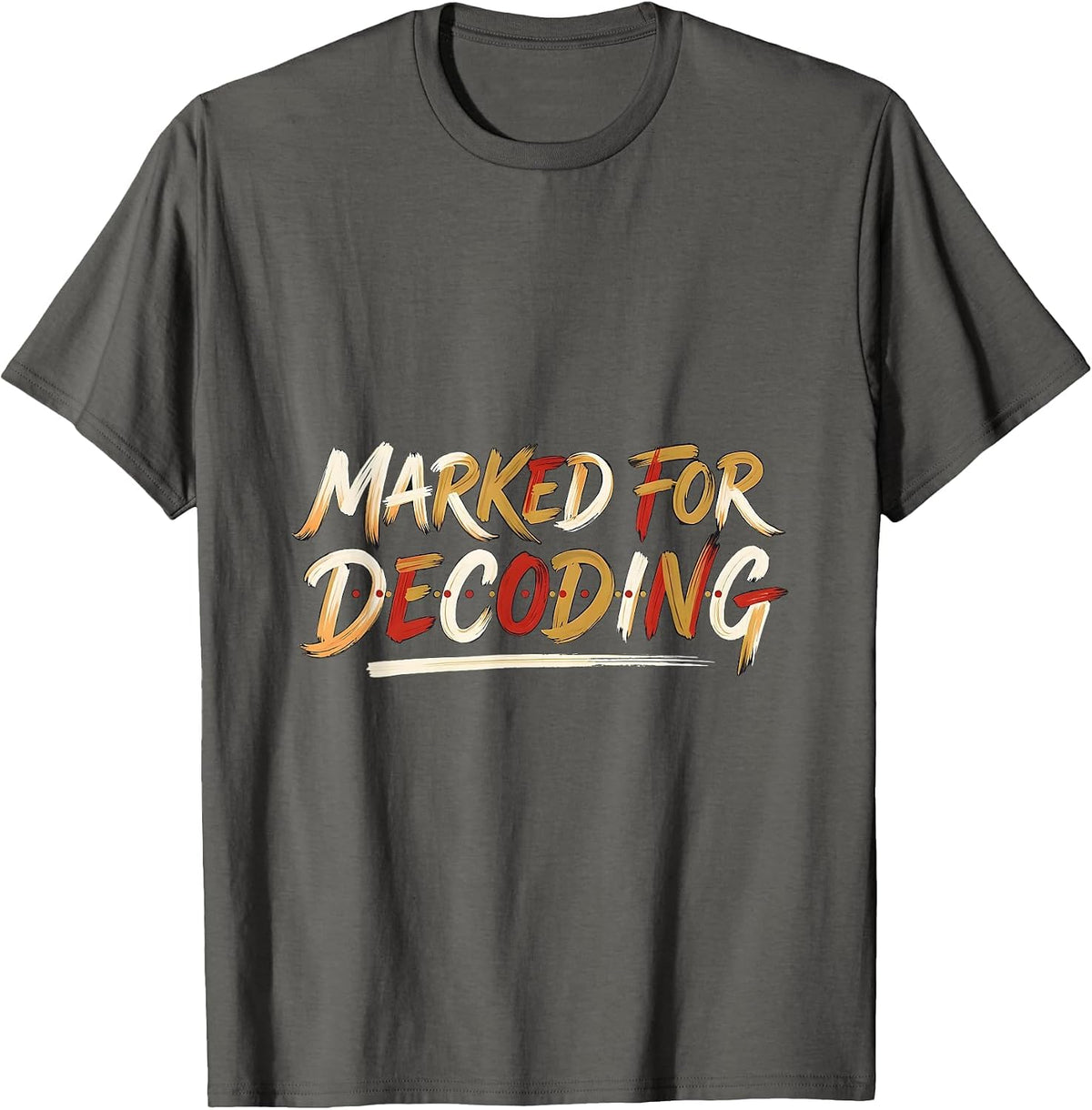 Marked For Decoding Literacy Teacher Reading Squad Humor T-Shirt - Asphalt Grey
