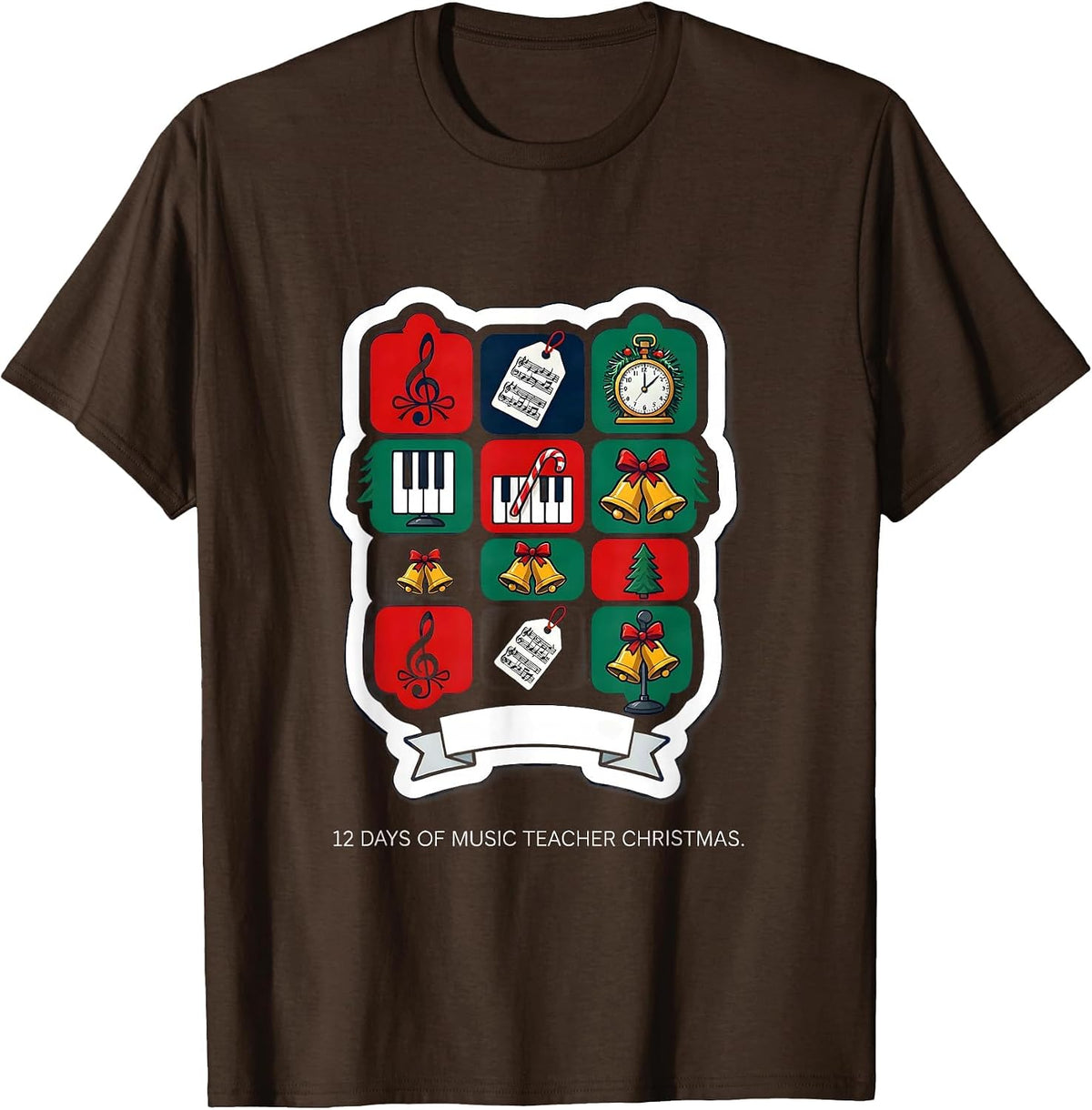 Men's 12 Days of Music Teacher Christmas Sticker Humor Gift T-Shirt - Brown