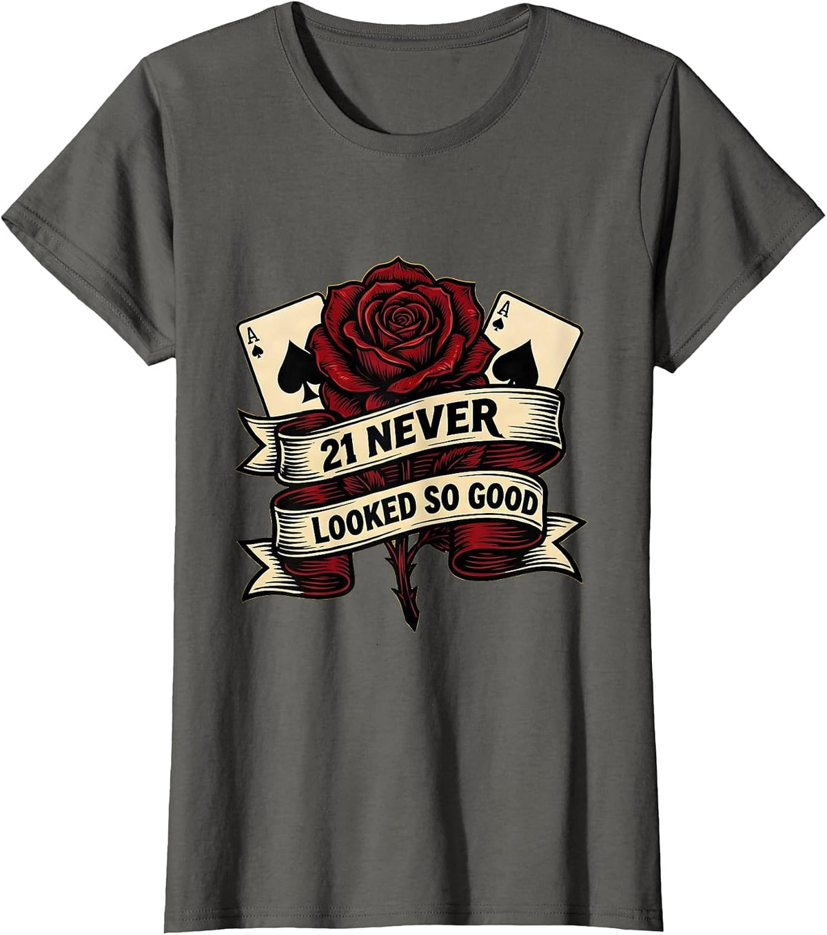 Women's 21 Never Looked So Good Birthday Design T-Shirt - Asphalt Grey