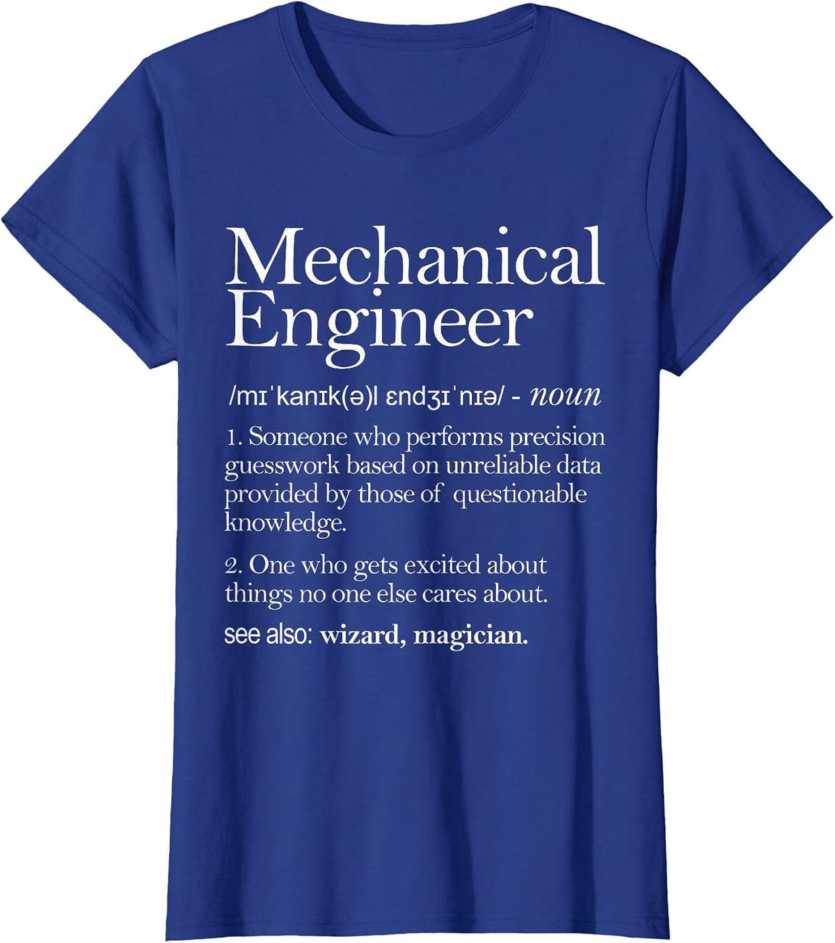 Mechanical Engineer Definition Apparel, Mechanic Engineering T-Shirt - Royal Blue