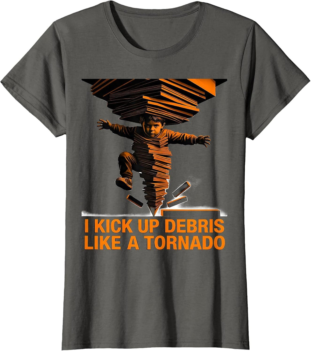 Women's I Kick Up Debris Like A Tornado Funny Meteorology Storm T-Shirt - Asphalt Grey