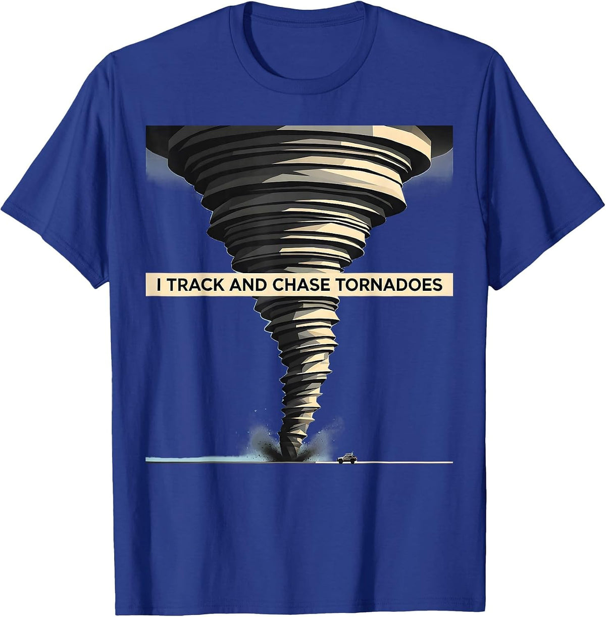 I Track And Chase Tornadoes Minimalist Storm Chaser T-Shirt - Royal Blue