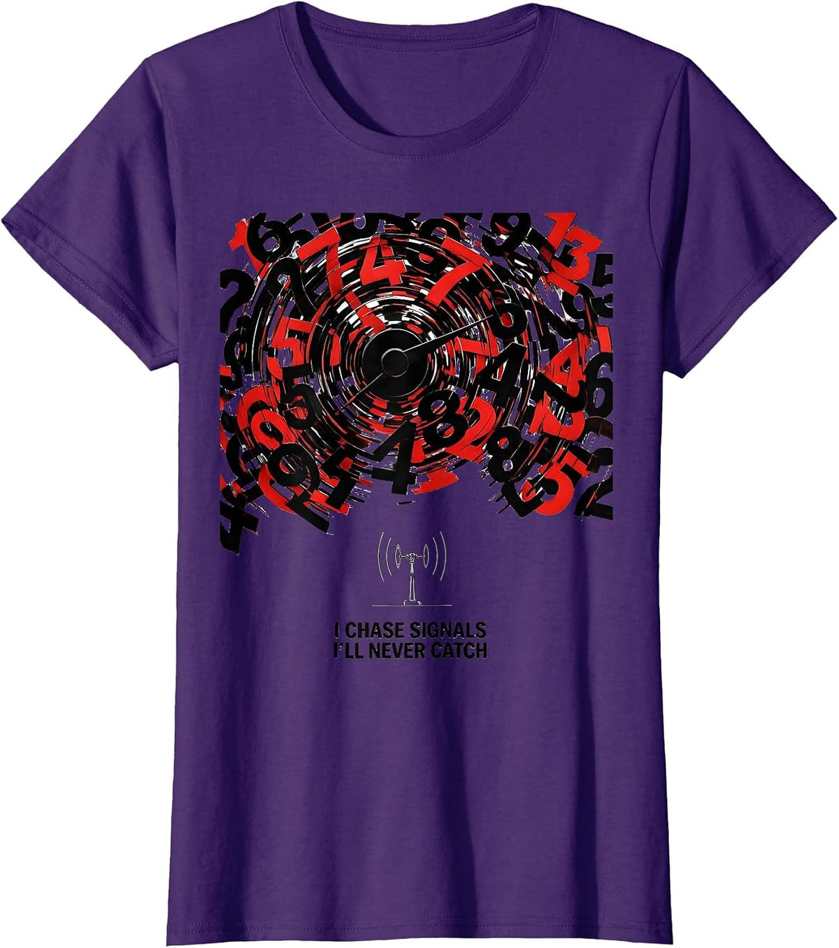 Women's I Chase Signals I'll Never Catch Funny Ham Radio Operator T-Shirt - Purple