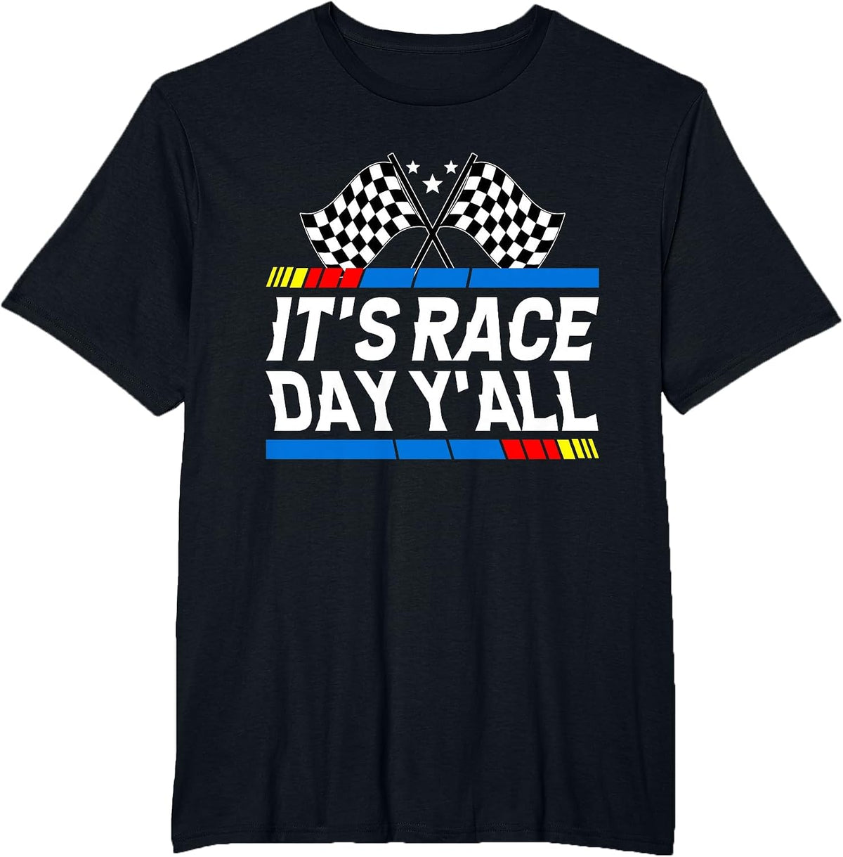 Funny It's Race Day Y'all Checkered Flag Racing Track T-Shirt - Black