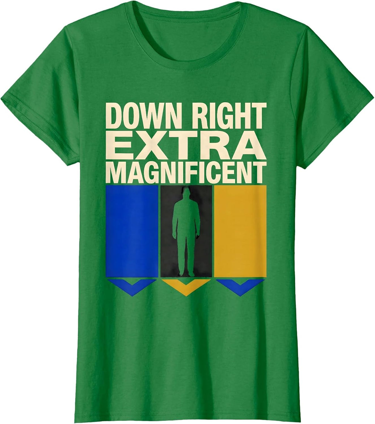 Down Right Extra Magnificent Heartfelt Down Syndrome T-Shirt - Kelly Green