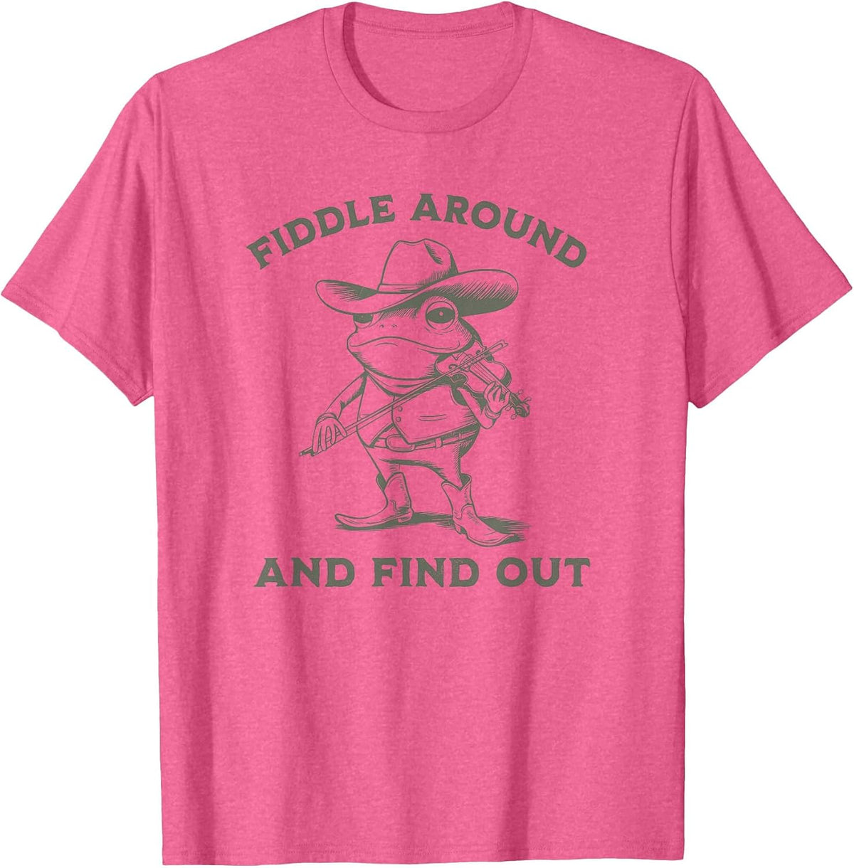 Funny Frog Fiddle Around and Find Out Cowboy Country Music Tees T-Shirt - Pink Heather