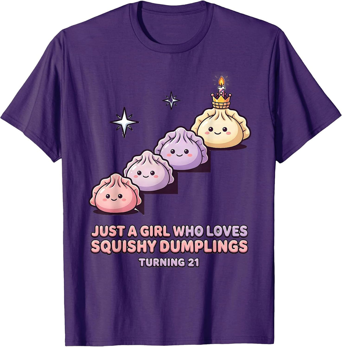 Men's Just A Girl Who Loves Squishy Dumplings, Turning 21 Kawaii T-Shirt - Purple
