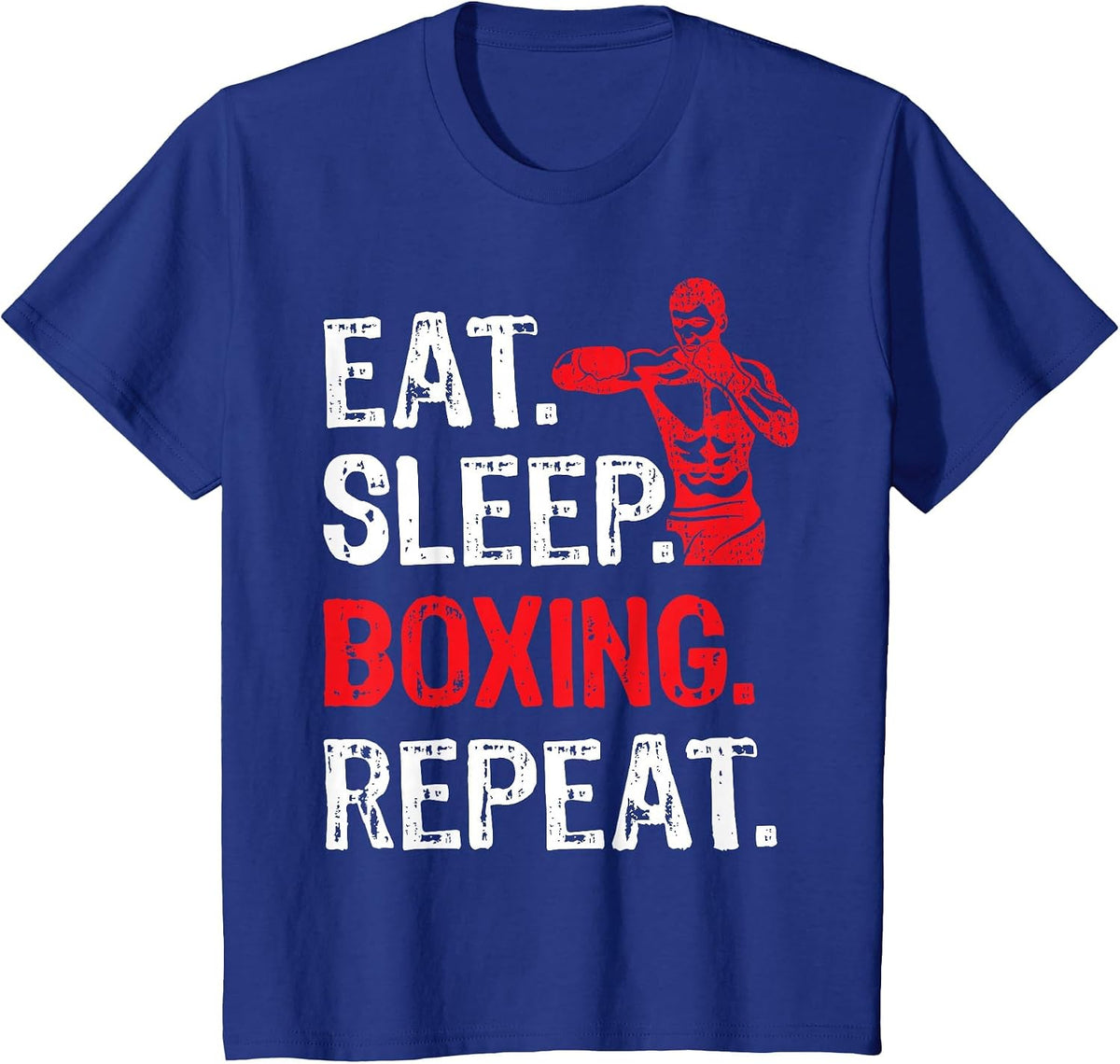 Eat Sleep Boxing Repeat Boxing Player Funny T-Shirt - Royal Blue