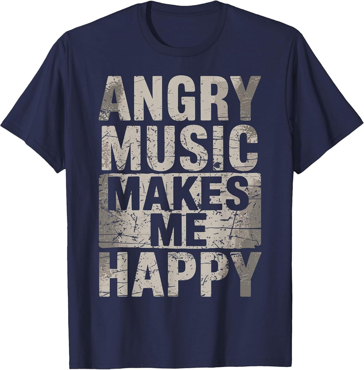 Angry Music Makes Happy Tee Extreme Death Heavy Metal Fan T-Shirt - Navy Blue