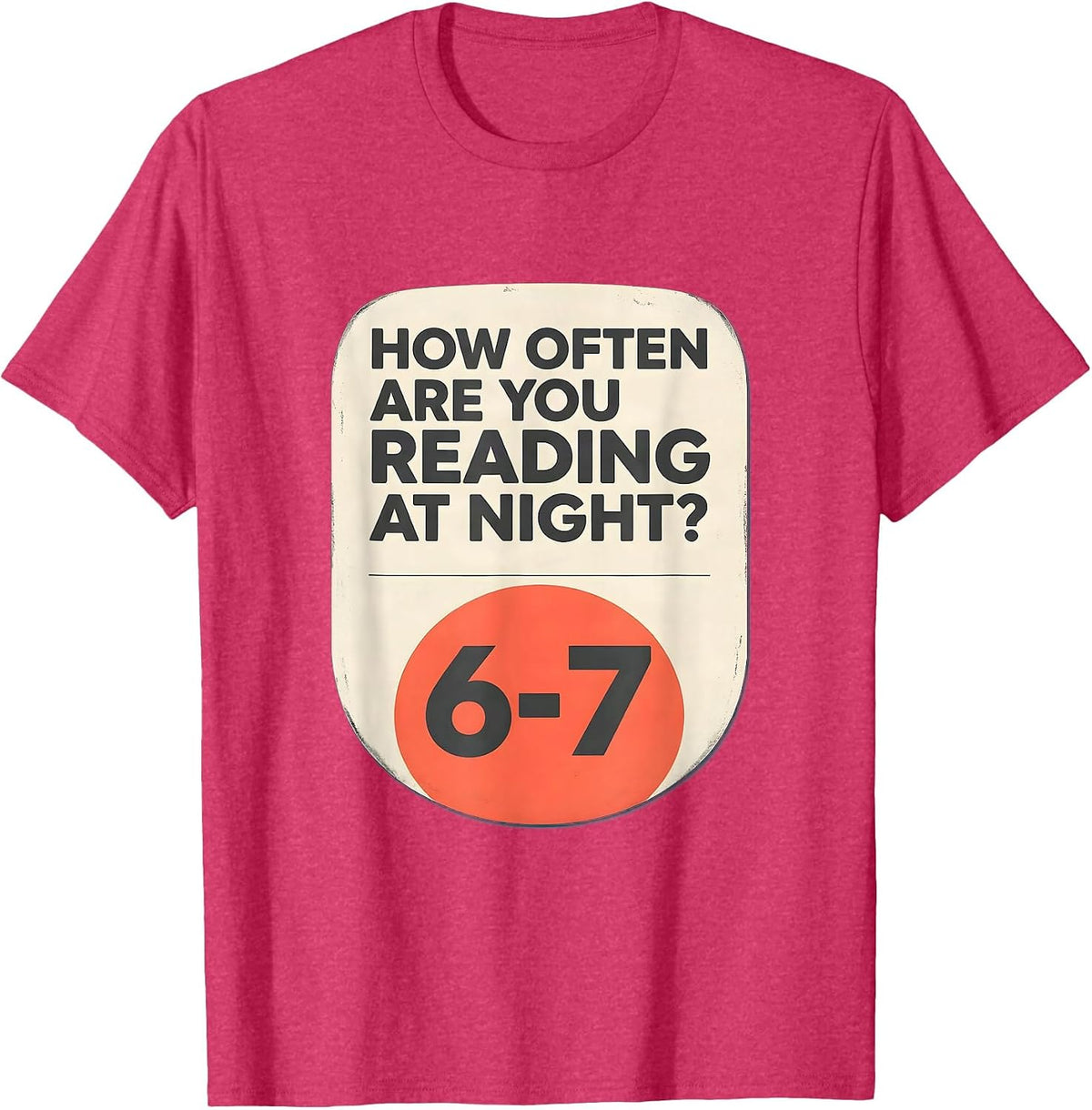 How Often Are You Reading At Night? 6-7 Teacher T-Shirt - Red Heather