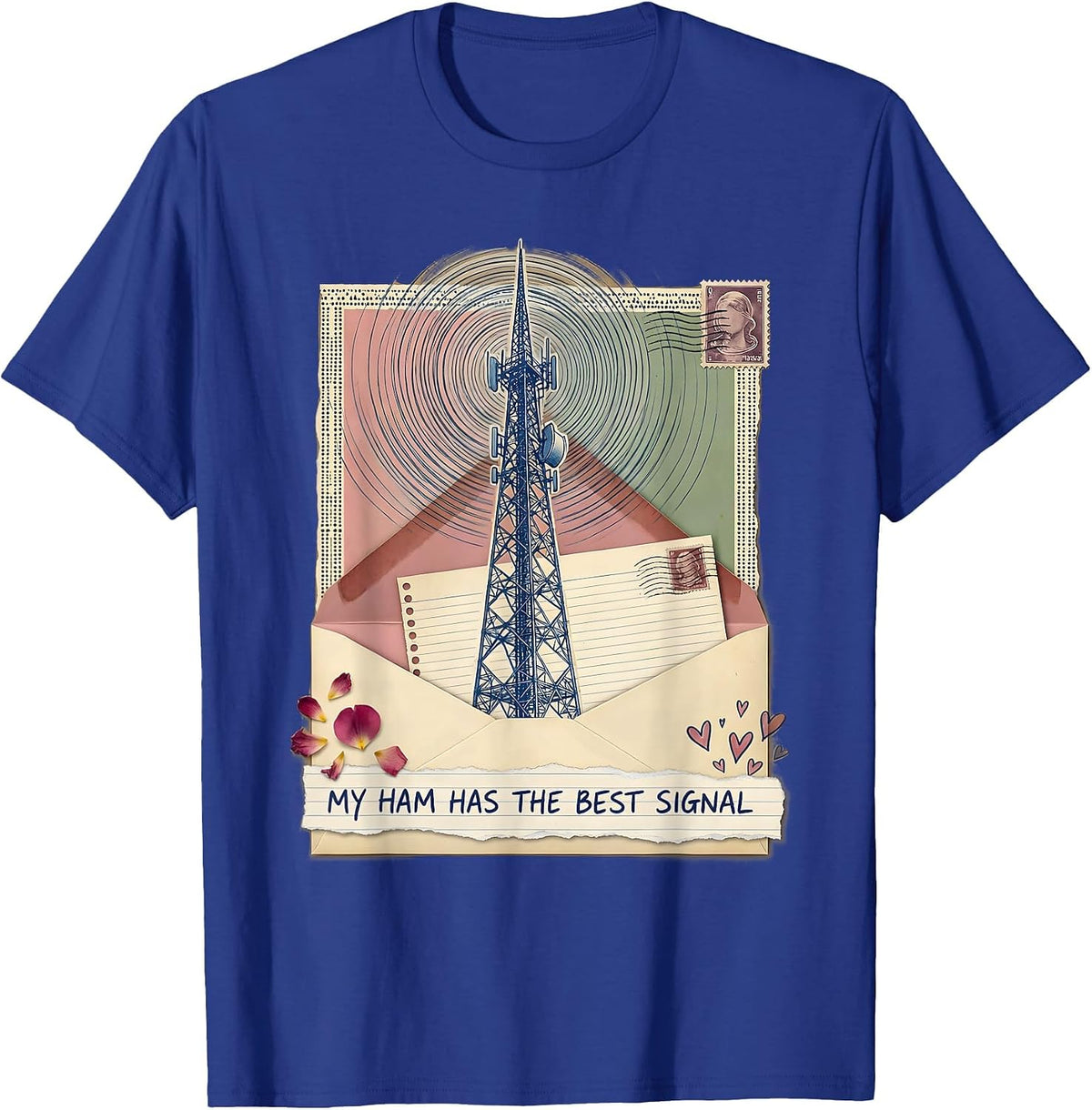 Men's My Ham Has The Best Signal Funny Ham Radio Operator Nerdy T-Shirt - Royal Blue