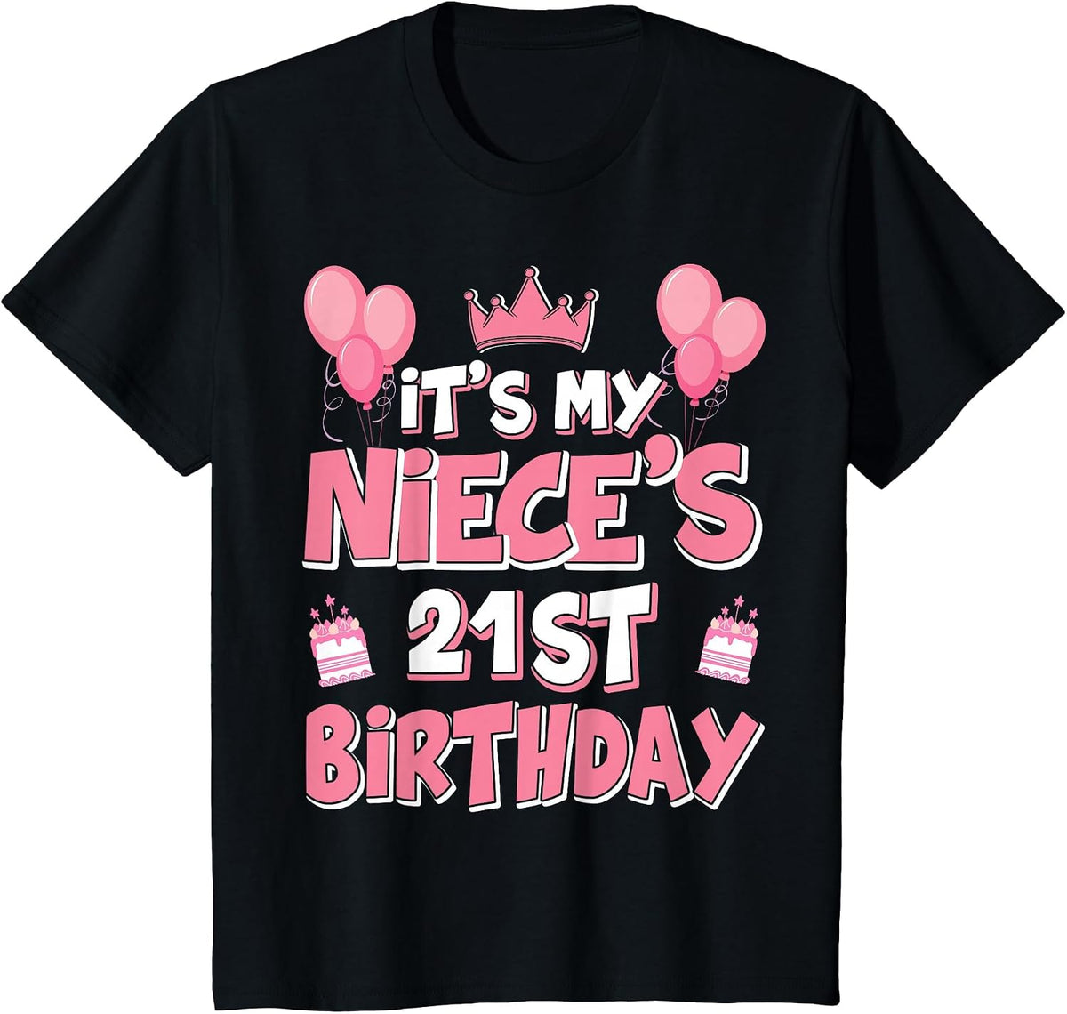Balloons It's My Niece's 21st Birthday 2004 21 Years Old T-Shirt - Black