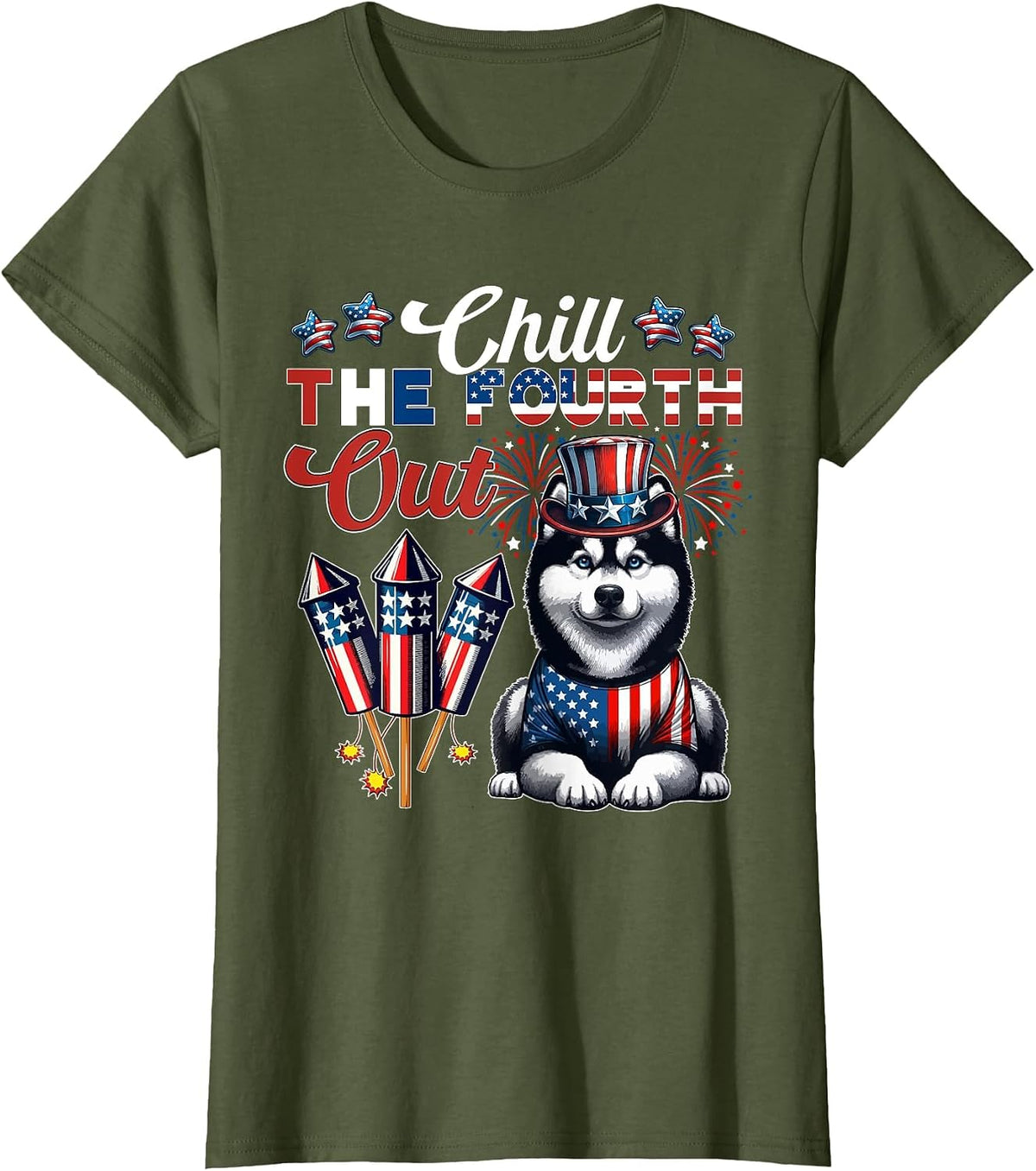 Chill The Fourth Out Costume 4th of July Cute Husky T-Shirt - Olive Green