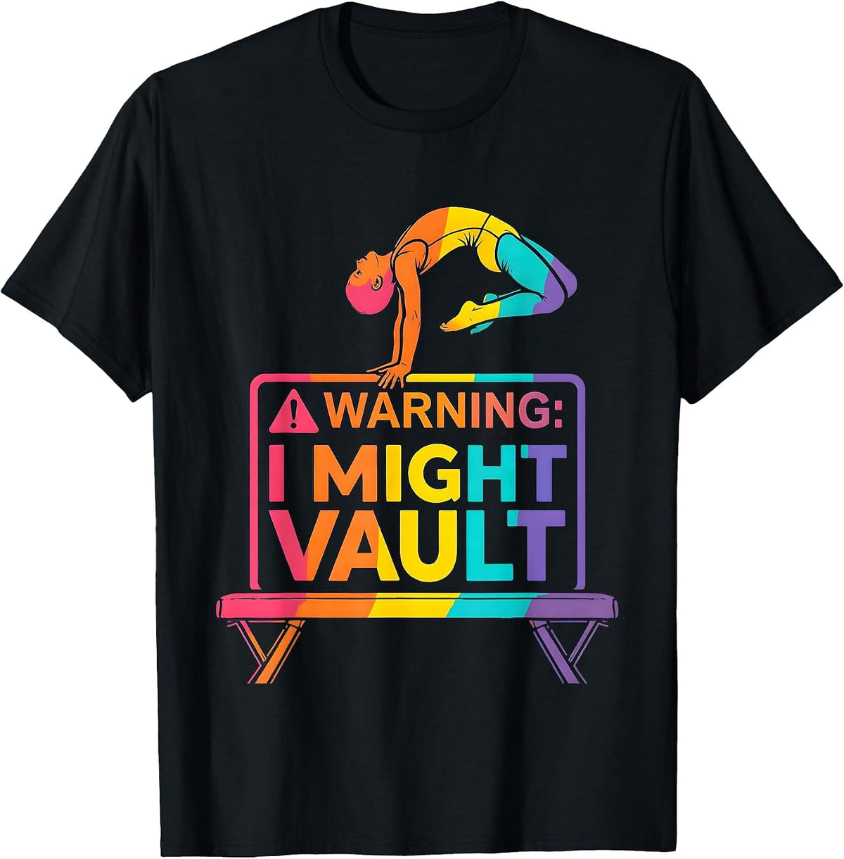 Men's Warning: I Might Vault Colorful Gymnastics Gift for Girls T-Shirt - Black