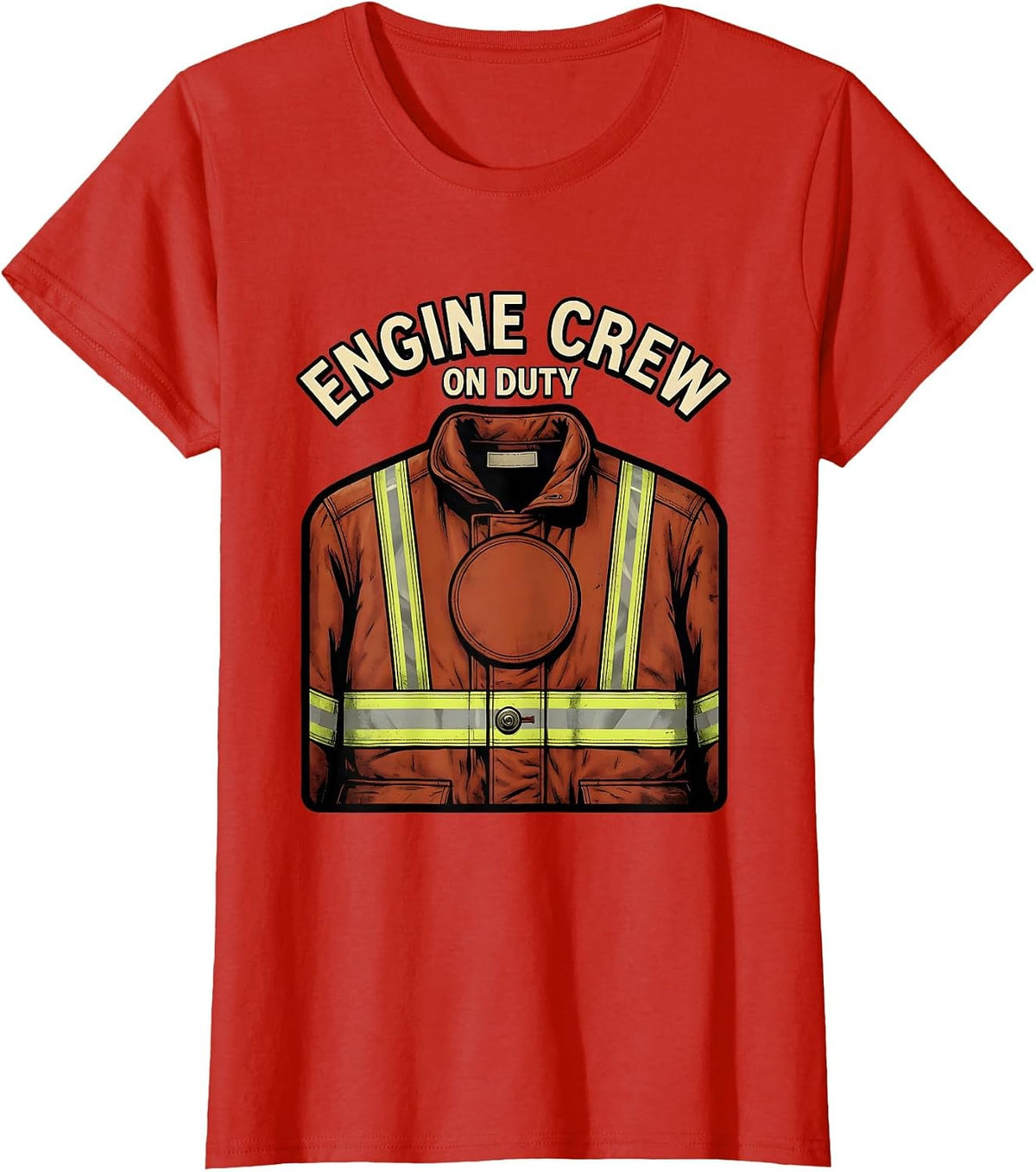 Women's ENGINE CREW ON DUTY Vintage Firefighter Humor Fireman Gift T-Shirt - Red