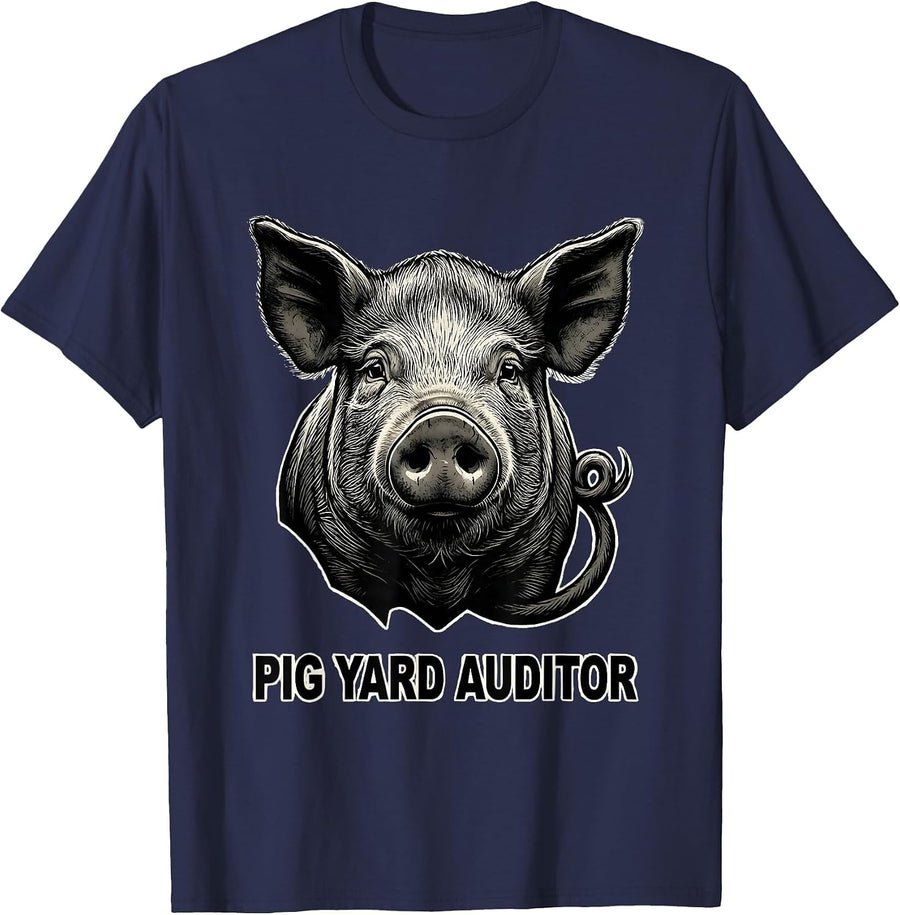 Pig Yard Auditor Funny Pig Lover Farm Animal Humor T-Shirt - Navy Blue