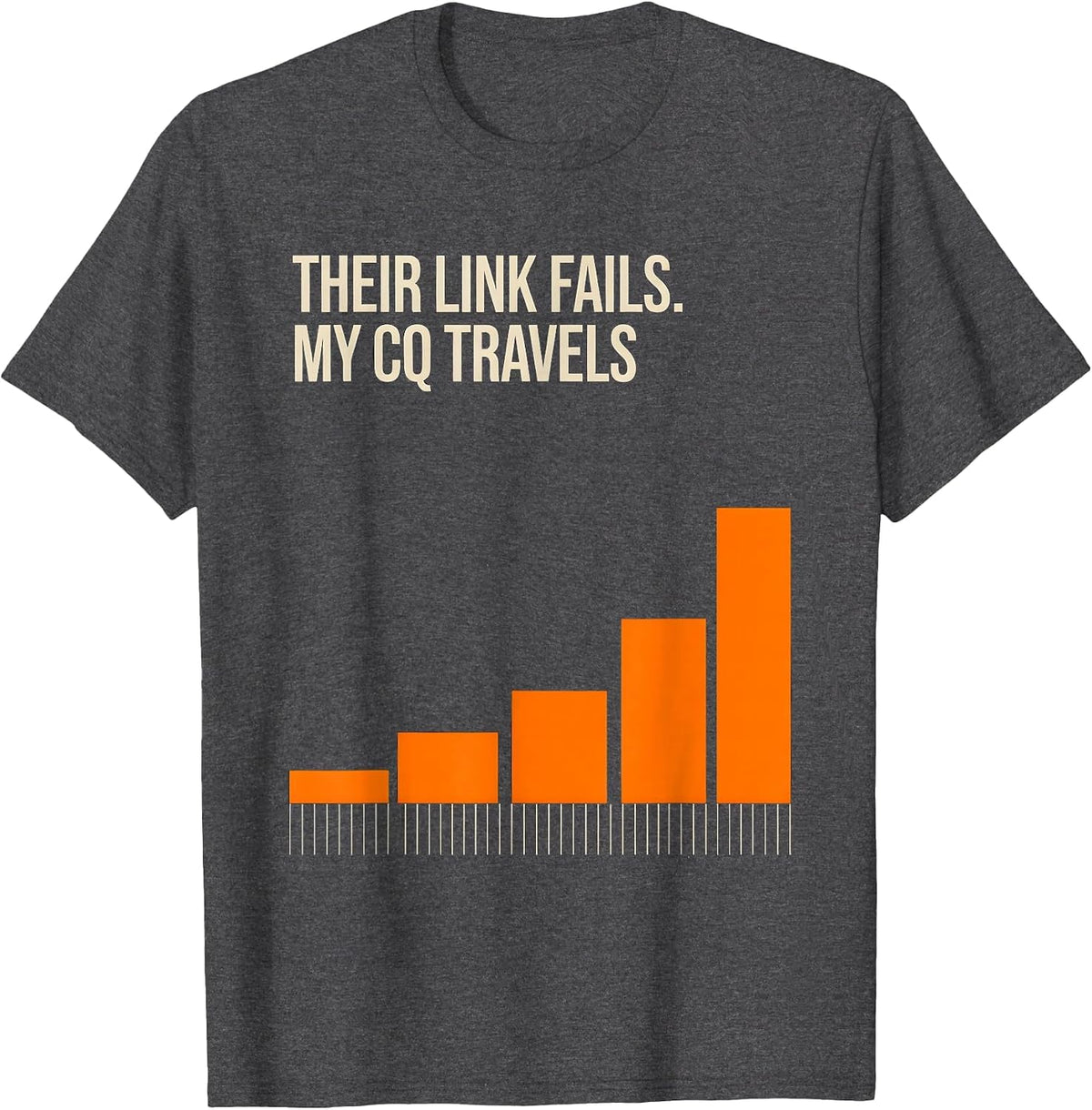 Men's Their Link Fails My CQ Travels Funny Ham Radio Operator Gift T-Shirt - Dark Heather Grey