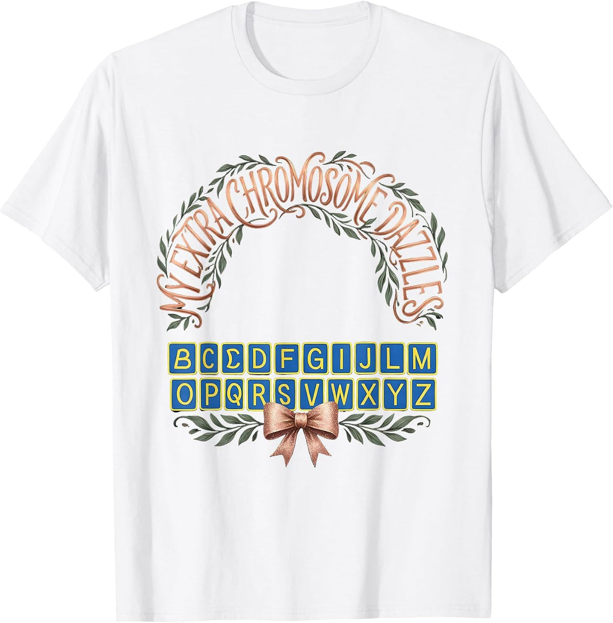 Men's My Extra Chromosome Dazzles Boho Down Syndrome Awareness T-Shirt - White