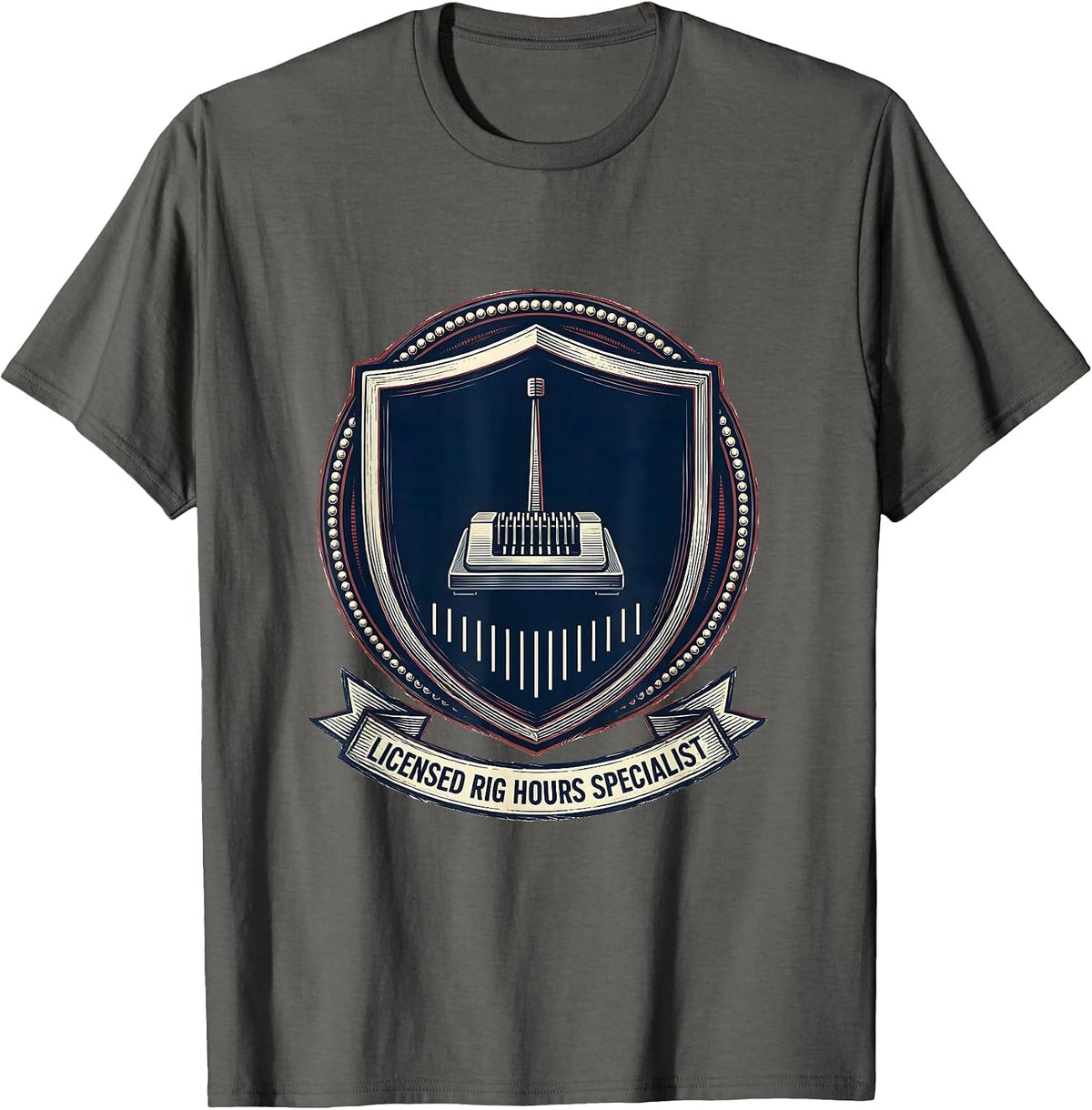 Licensed Rig Hours Specialist Funny Ham Radio Operator Humor T-Shirt - Asphalt Grey