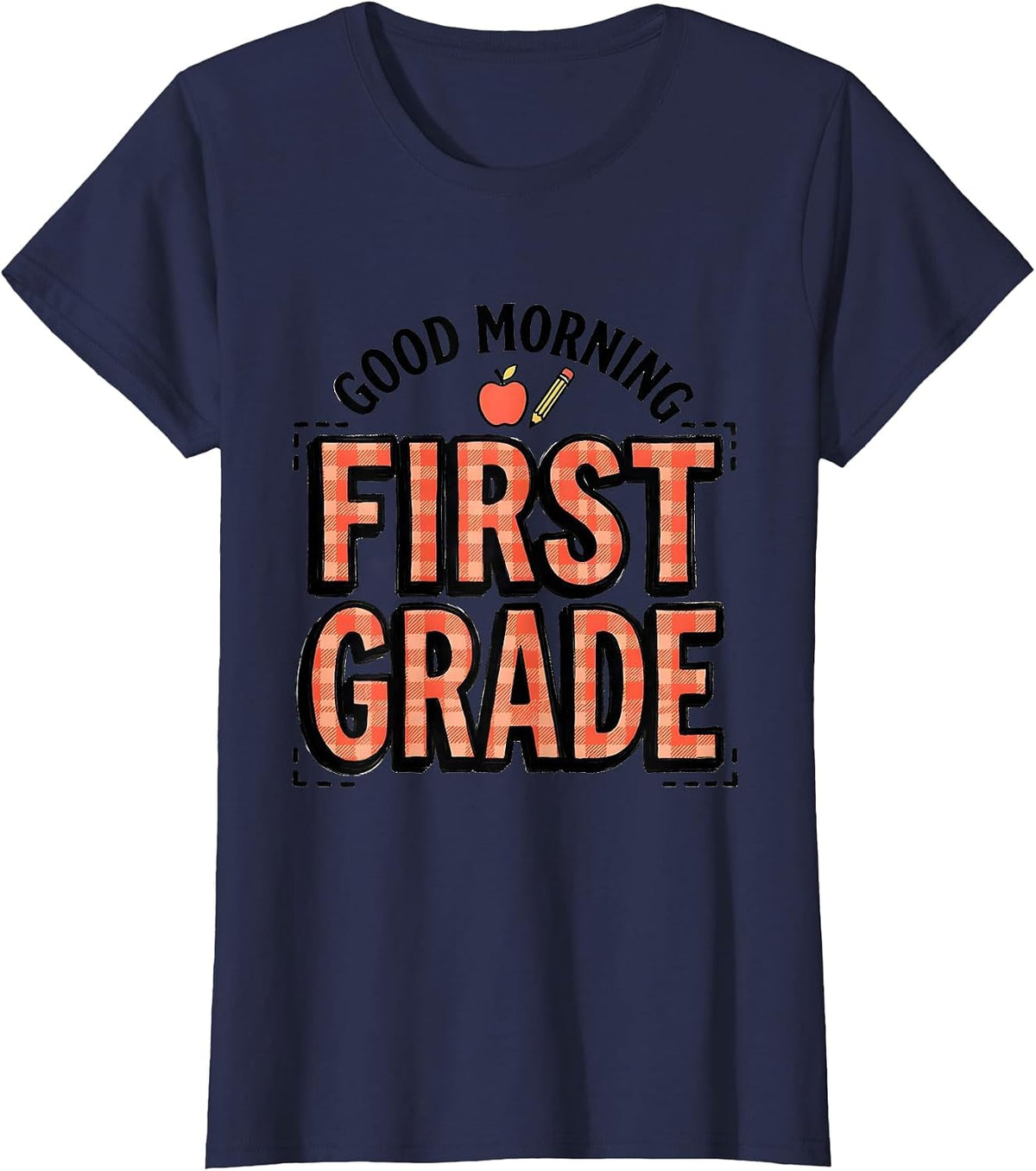 Women's Good Morning First Grade Cheerful Back To School First Day T-Shirt - Navy Blue