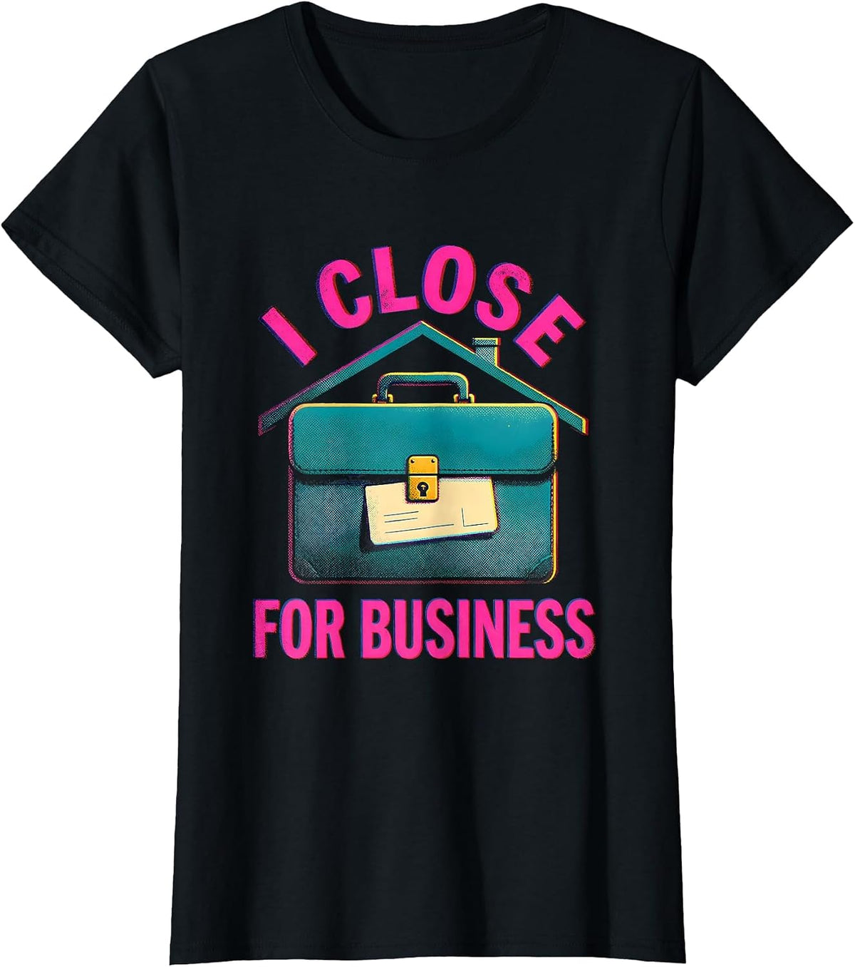 Women's I Close For Business Risograph Realtor Real Estate Agent T-Shirt - Black