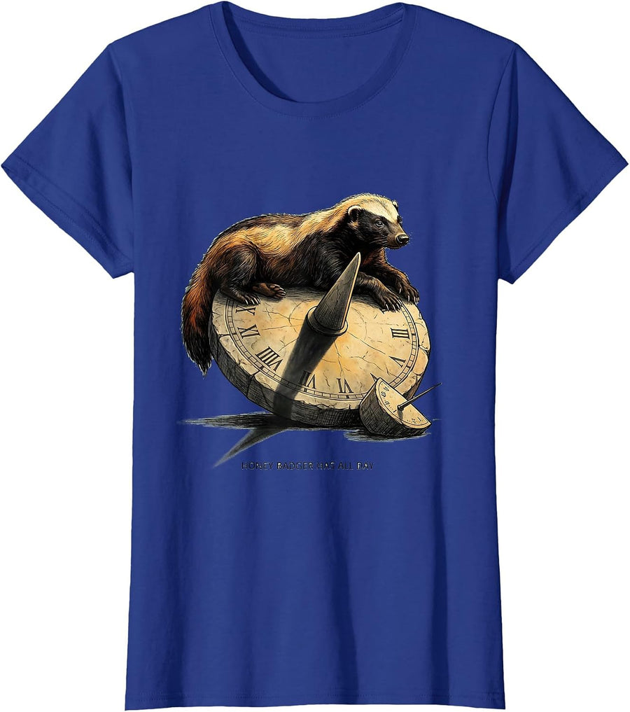 Honey Badger Has All Day Funny Animal Lover Meme Humor T-Shirt, Women, Royal Blue, X-Large - As Pictured