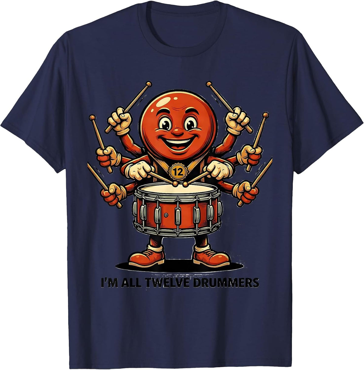 Men's I'm All Twelve Drummers Retro Advertising Mascot Christmas T-Shirt - Navy Blue