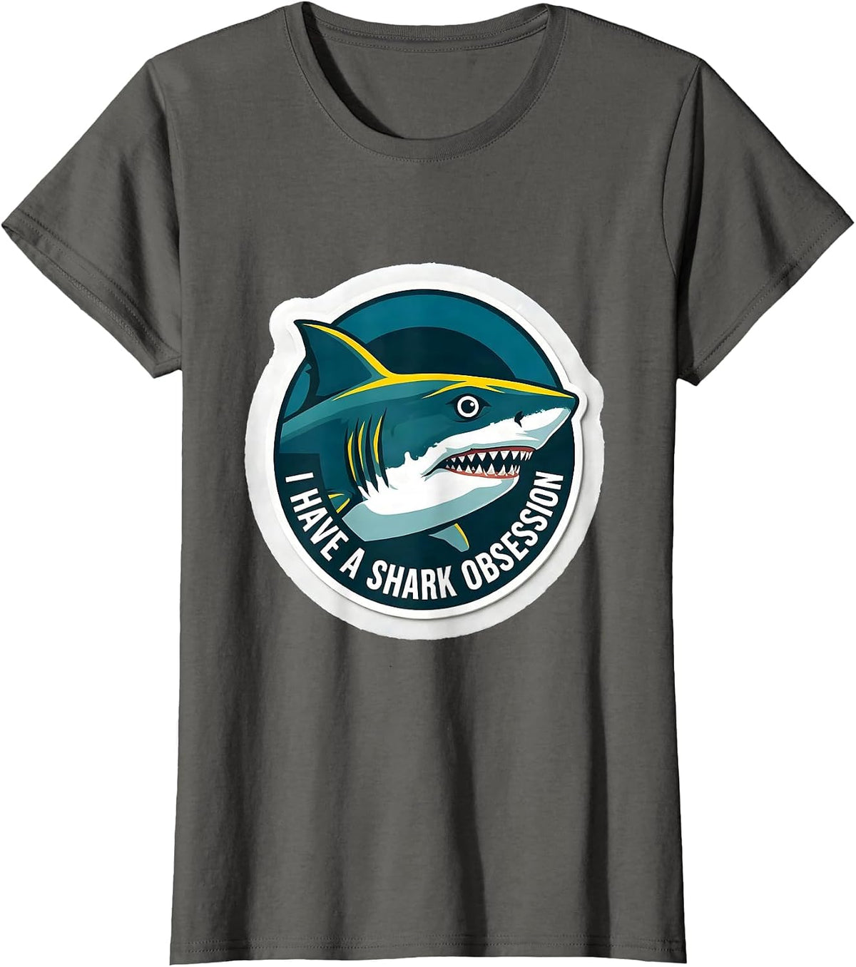 Women's I Have A Shark Obsession Funny Shark Lover Ocean Humor Gift T-Shirt - Asphalt Grey