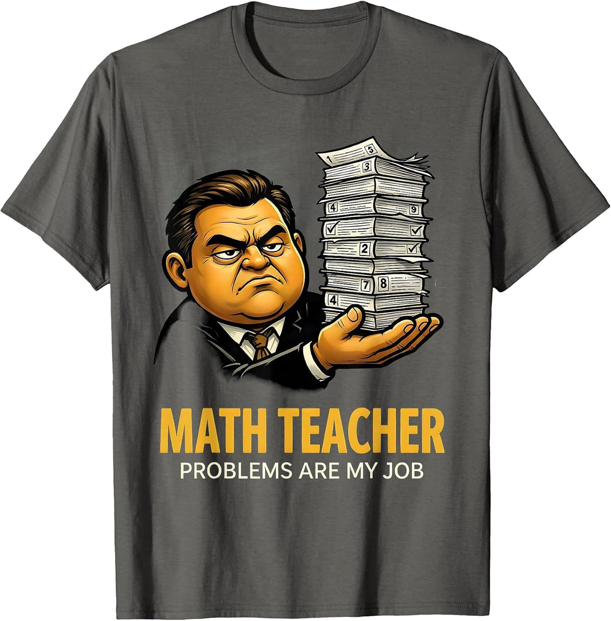 Men's Math Teacher Problems Are My Job Funny Math Teacher Humor T-Shirt - Asphalt Grey