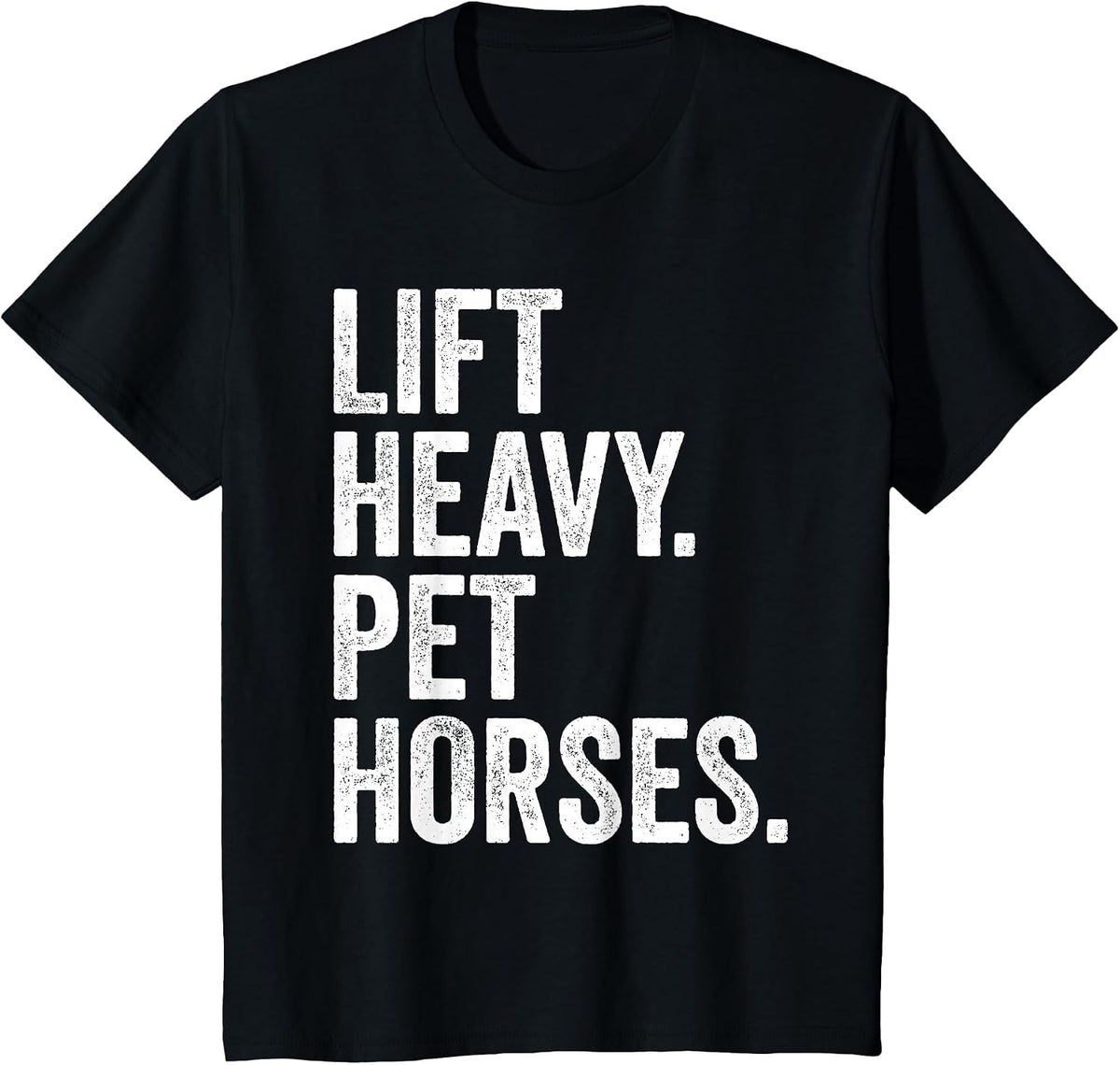 Lift Heavy Pet Horses Funny Gym Workout Weight Lifter T-Shirt - Black