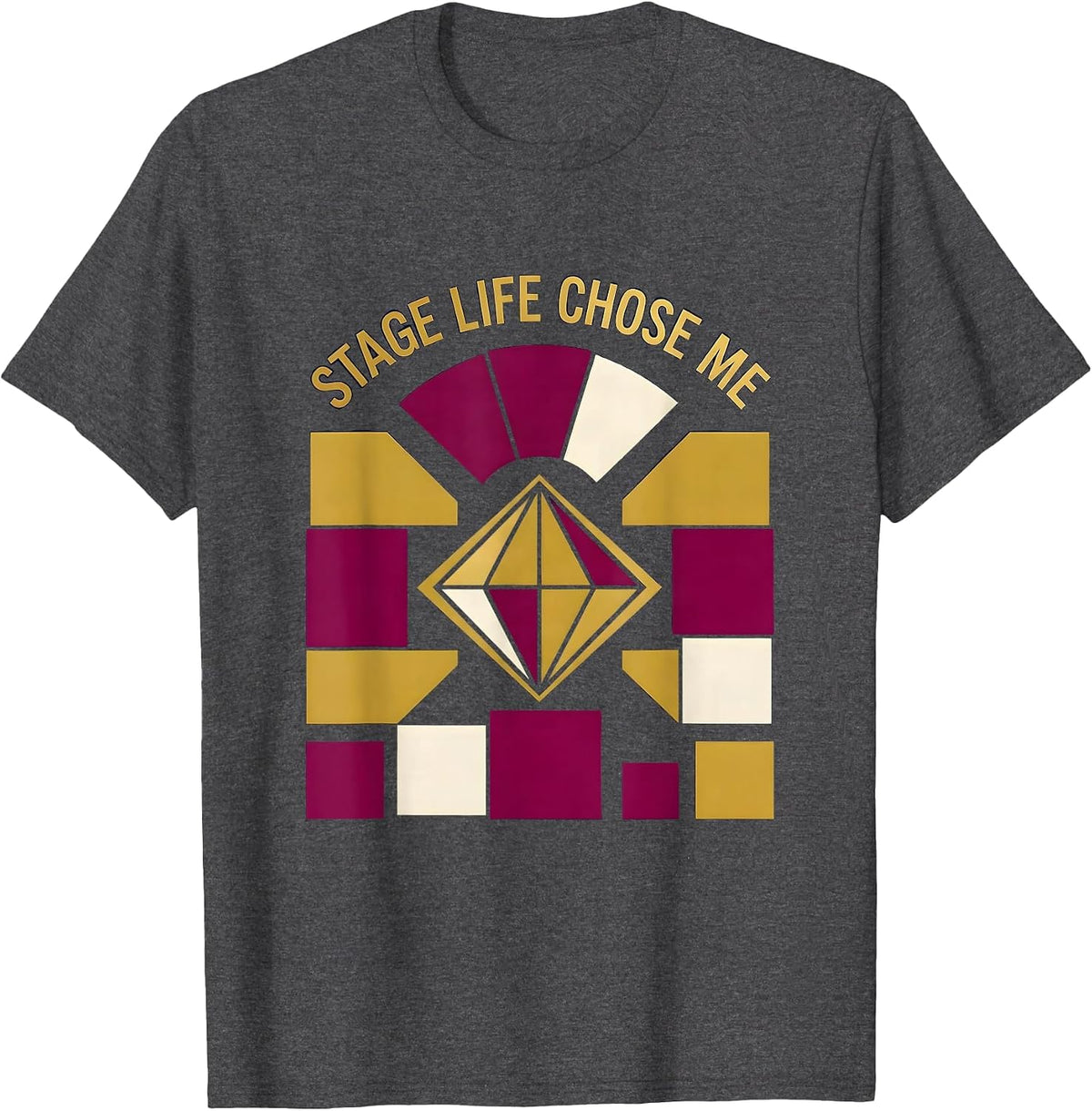 Men's Stage Life Chose Me Showgirl Graphic Design T-Shirt - Dark Heather Grey