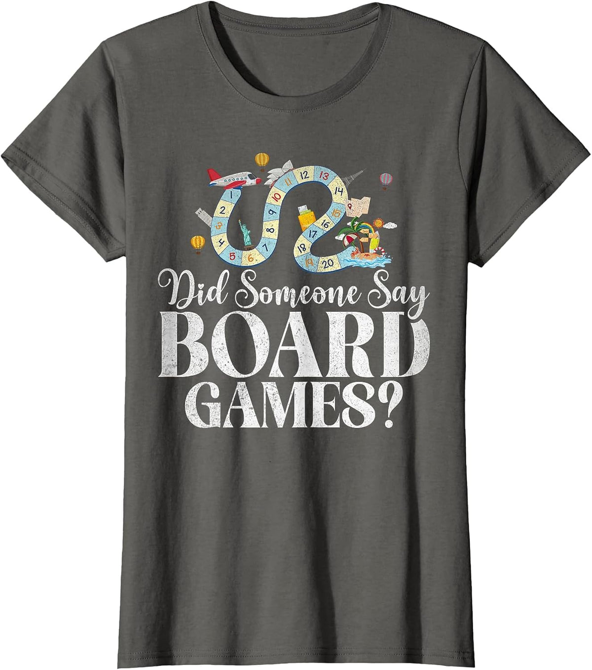 Did Someone say Board Games T-Shirt - Asphalt Grey