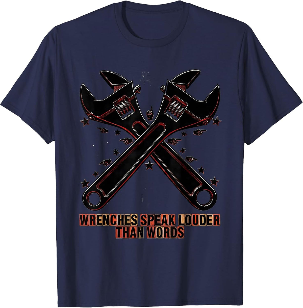 Wrenches Speak Louder Than Words Blue Collar T-Shirt - Navy Blue