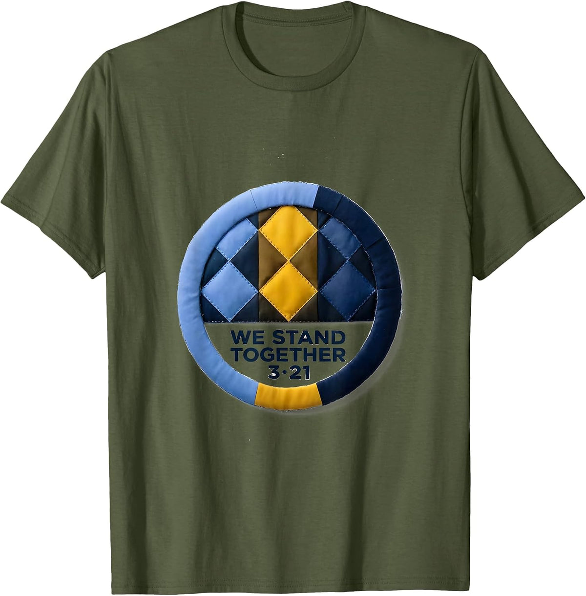 We Stand Together, 3·21 Heartfelt Down Syndrome Awareness T-Shirt - Olive Green