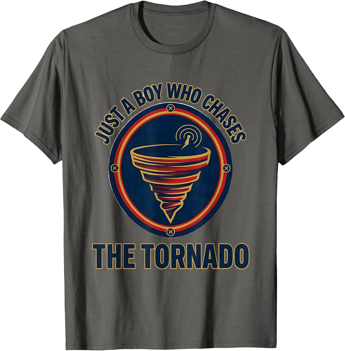 Men's Just A Boy Who Chases The Tornado Funny Storm Chaser Weather T-Shirt - Asphalt Grey