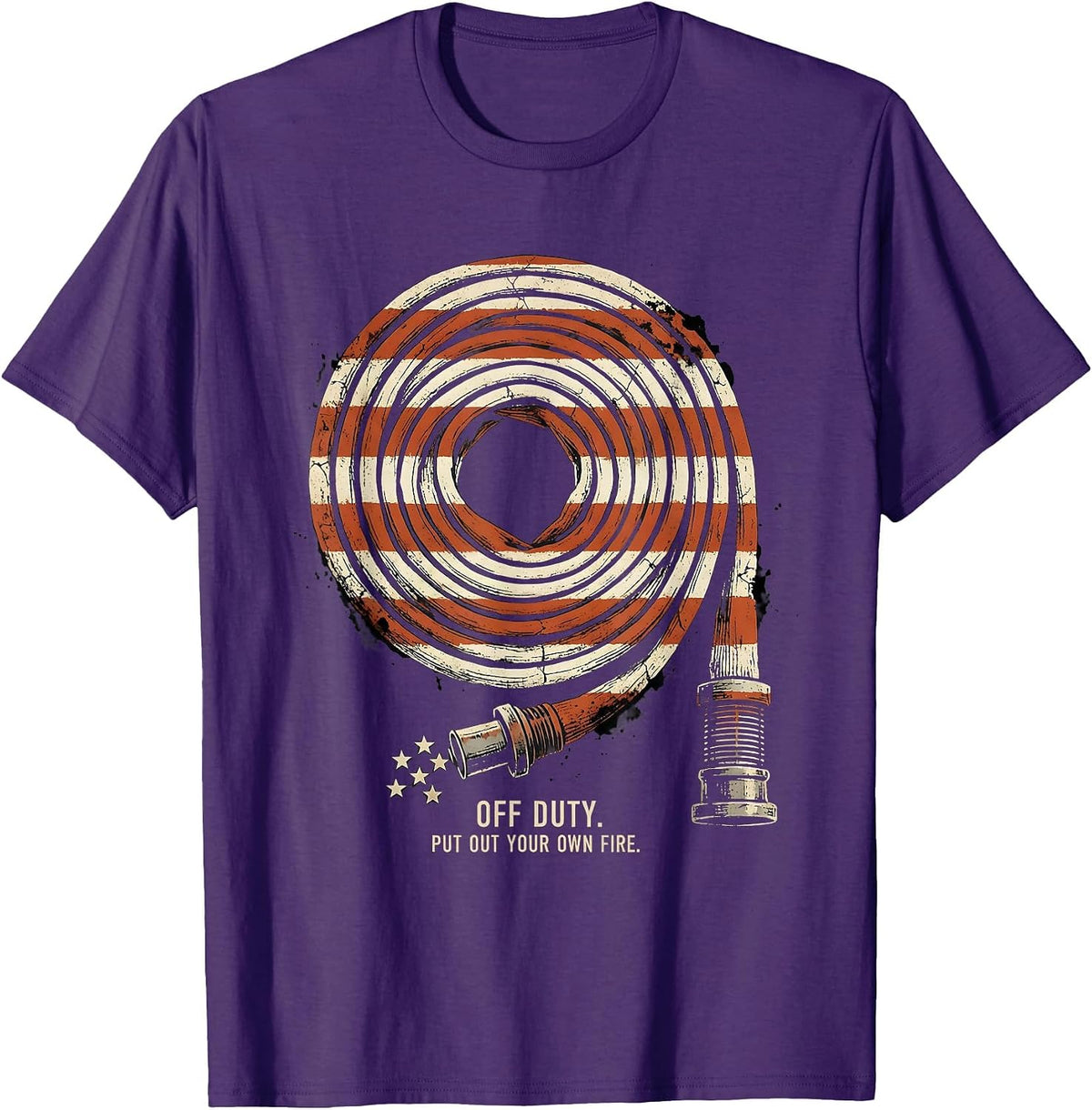 Off Duty Put Out Your Own Fire Distressed Firefighter Gift T-Shirt - Purple