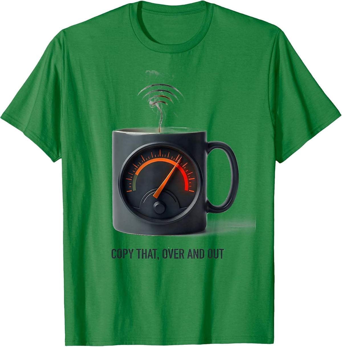 Men's Copy That Over And Out Funny Ham Radio Operator Hobbyist T-Shirt - Kelly Green