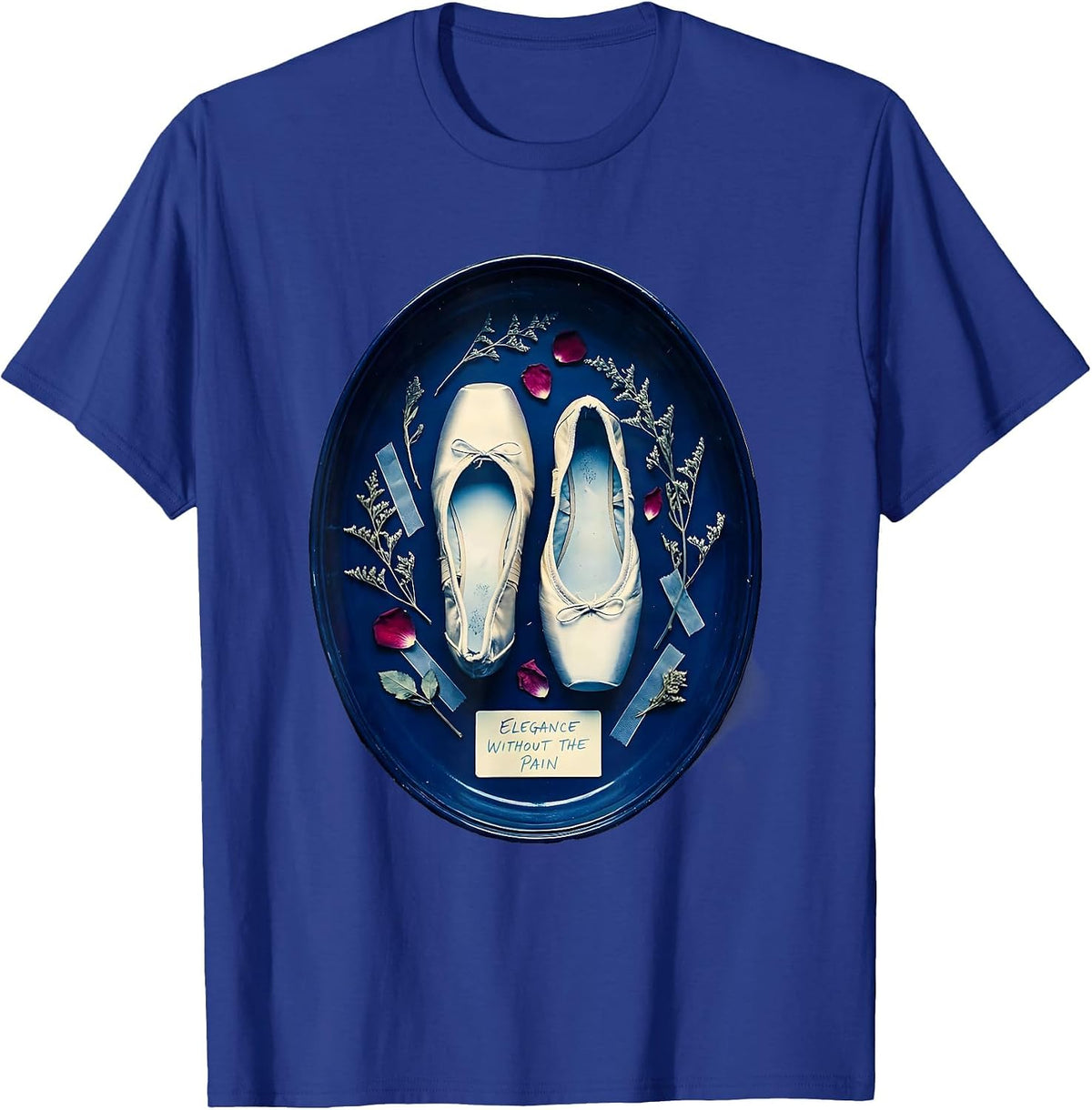 Elegance Without The Pain Ballet Flat Design T-Shirt - Royal Blue