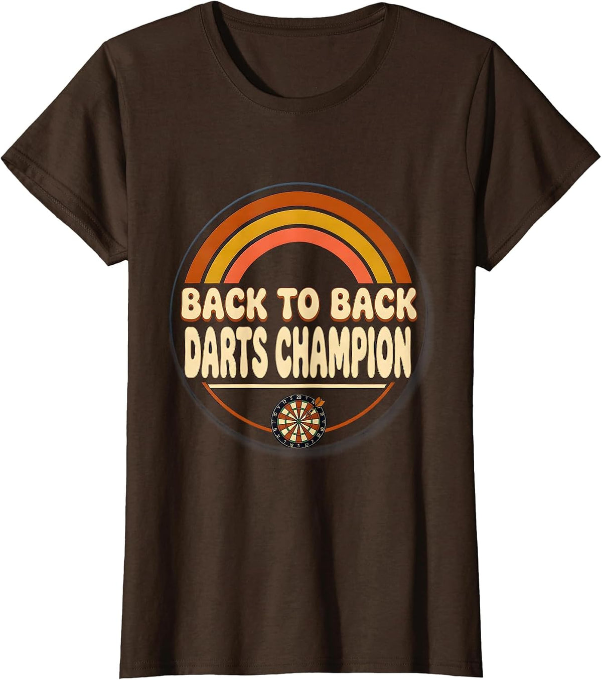 Women's Back To Back Darts Champion Retro 70s Sports Fan Souvenir T-Shirt - Brown