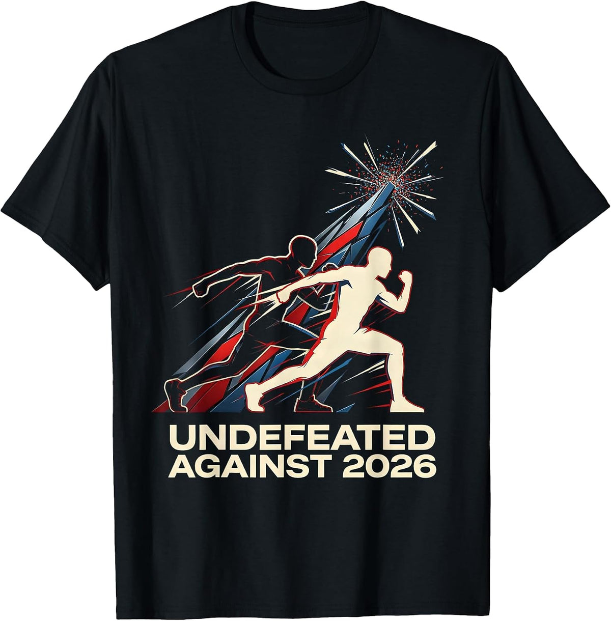 Men's Undefeated Against 2026 Futurist Dynamism Sarcastic Humor T-Shirt - Black