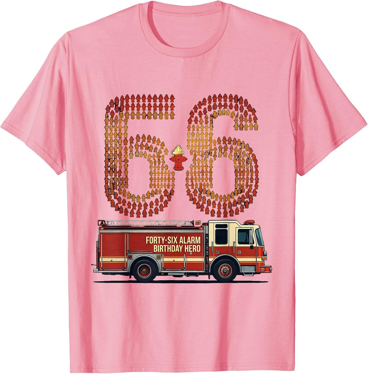 Men's Forty-Six Alarm Birthday Hero Firefighter Toddler Fire Truck T-Shirt - Pink